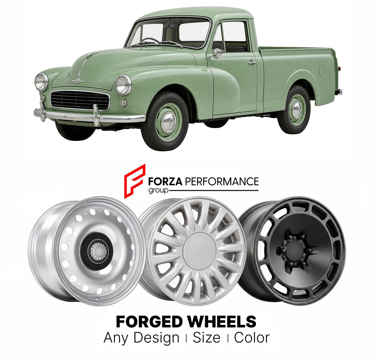 CUSTOM CLASSIC VINTAGE RESTOMOD RETRO OLD SCHOOL FORGED WHEELS RIMS for MORRIS MINOR PICKUP 1953 - 1973

Custom forged wheels for Morris Minor Pickup 1953 - 1973. Classic, vintage, restomod wheel designs made to order in custom sizes, offsets, colors and finishes.

We manufacture premium quality forged wheels rims for Morris Minor Pickup 1953 - 1973 in any design, size, color.

THIS WHEEL DESIGN CAN BE CUSTOM-MADE FOR YOUR CAR IN ANY SIZE AND COLOR OPTIONS
Available in monoblock, 2-piece, 3-piece, duoblock,