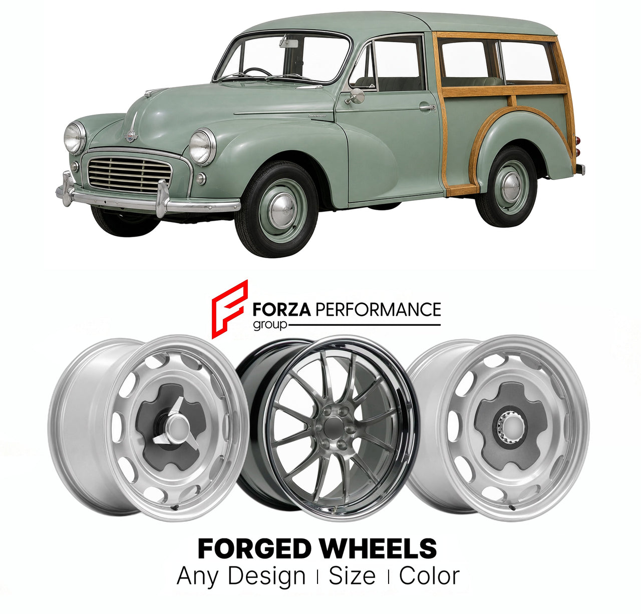 CUSTOM CLASSIC VINTAGE RESTOMOD RETRO OLD SCHOOL FORGED WHEELS RIMS for MORRIS MINOR TRAVELLER 1953 - 1971

Custom forged wheels for Morris Minor Traveller 1953 - 1971. Classic, vintage, restomod wheel designs made to order in custom sizes, offsets, colors and finishes.

We manufacture premium quality forged wheels rims for Morris Minor Traveller 1953 - 1971 in any design, size, color.

THIS WHEEL DESIGN CAN BE CUSTOM-MADE FOR YOUR CAR IN ANY SIZE AND COLOR OPTIONS
Available in monoblock, 2-piece, 3-piece, 