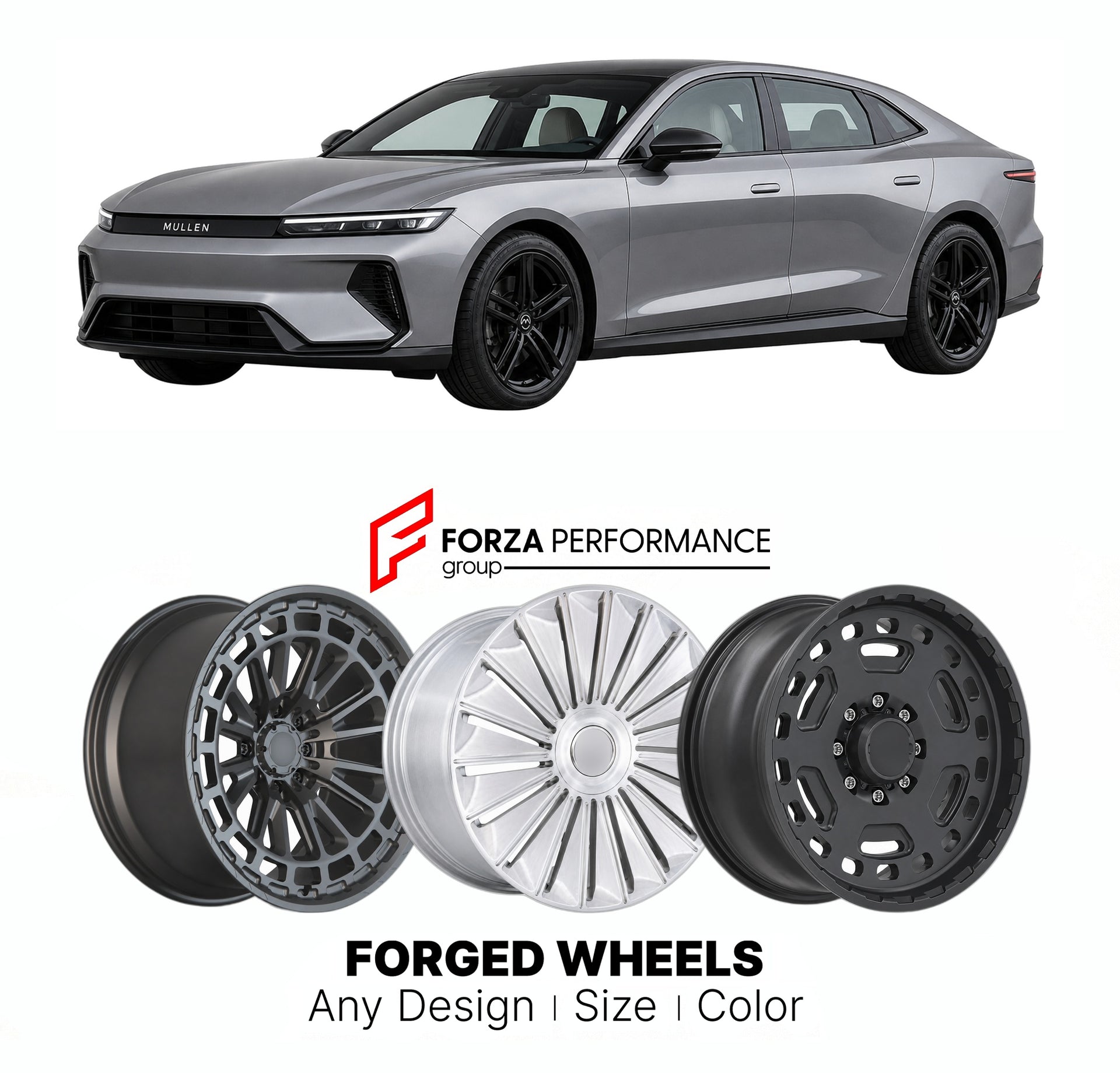 FORGED WHEELS RIMS for MULLEN FIVE ANNOUNCED PRODUCTION MODEL 2025+

Custom forged wheels for Mullen Five Announced Production Model 2025+. Made-to-order monoblock, 2-piece and 3-piece rims in custom sizes, offsets, colors and finishes with guaranteed fitment.

We manufacture premium quality forged wheels rims for Mullen Five Announced Production Model 2025+ in any design, size, color.

THIS WHEEL DESIGN CAN BE CUSTOM-MADE FOR YOUR CAR IN ANY SIZE AND COLOR OPTIONS
Available in monoblock, 2-piece, 3-piece, 