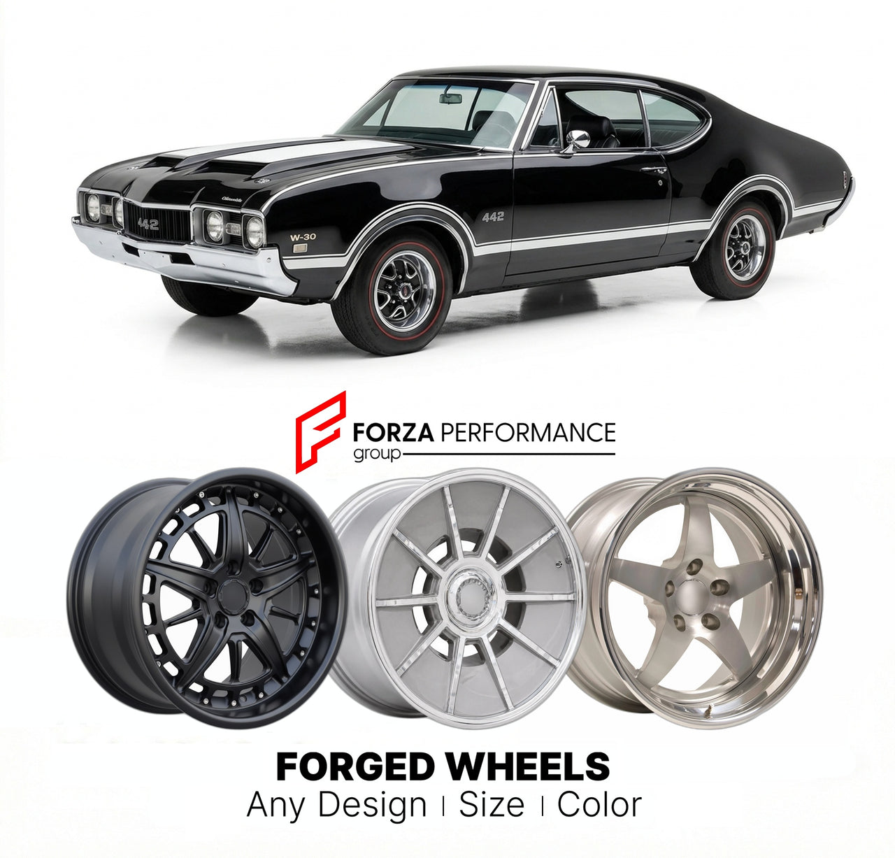 CUSTOM CLASSIC VINTAGE RESTOMOD RETRO OLD SCHOOL FORGED WHEELS RIMS for OLDSMOBILE 442 W-30 1968 - 1972
Custom forged wheels for classic American muscle cars. Ideal for restomod builds, vintage restorations, and show cars. Deep dish and retro styling available.

We manufacture premium quality forged wheels rims for Oldsmobile 442 W-30 1968 - 1972 in any design, size, color.

THIS WHEEL DESIGN CAN BE CUSTOM-MADE FOR YOUR CAR IN ANY SIZE AND COLOR OPTIONS
Available in monoblock, 2-piece, 3-piece, duoblock, be