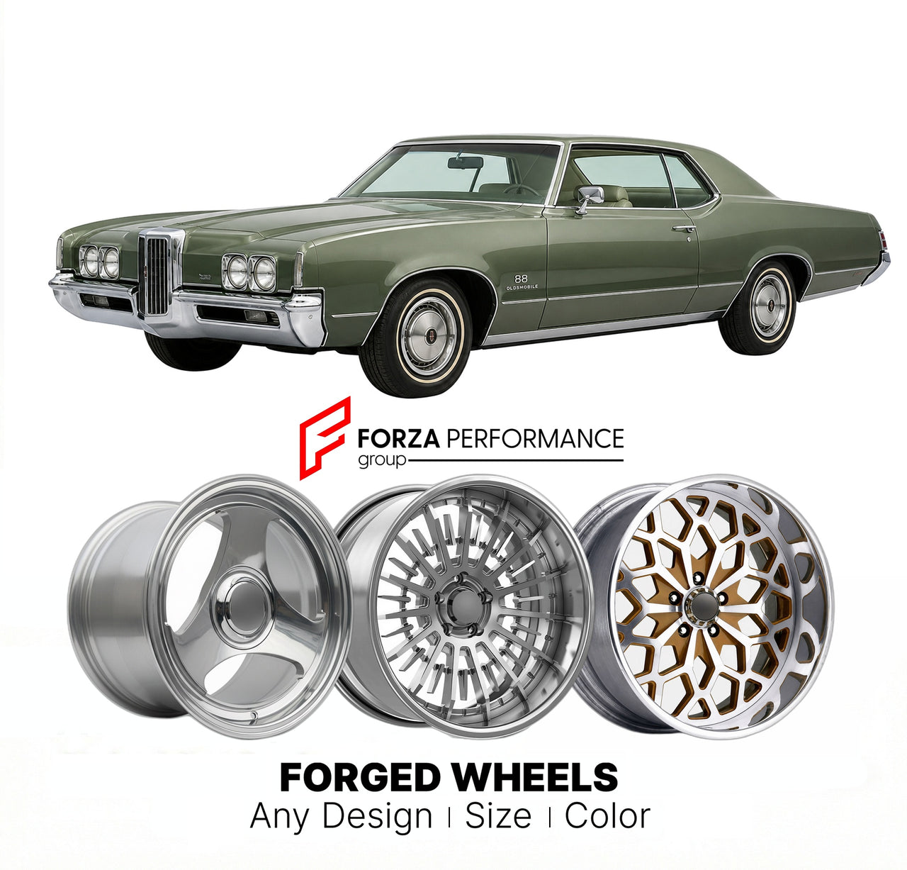 CUSTOM CLASSIC VINTAGE RESTOMOD RETRO OLD SCHOOL FORGED WHEELS RIMS for OLDSMOBILE 88 1971 - 1976
Custom forged wheels for classic American muscle cars. Ideal for restomod builds, vintage restorations, and show cars. Deep dish and retro styling available.

We manufacture premium quality forged wheels rims for Oldsmobile 88 1971 - 1976 in any design, size, color.

THIS WHEEL DESIGN CAN BE CUSTOM-MADE FOR YOUR CAR IN ANY SIZE AND COLOR OPTIONS
Available in monoblock, 2-piece, 3-piece, duoblock, beadlock
3D wh