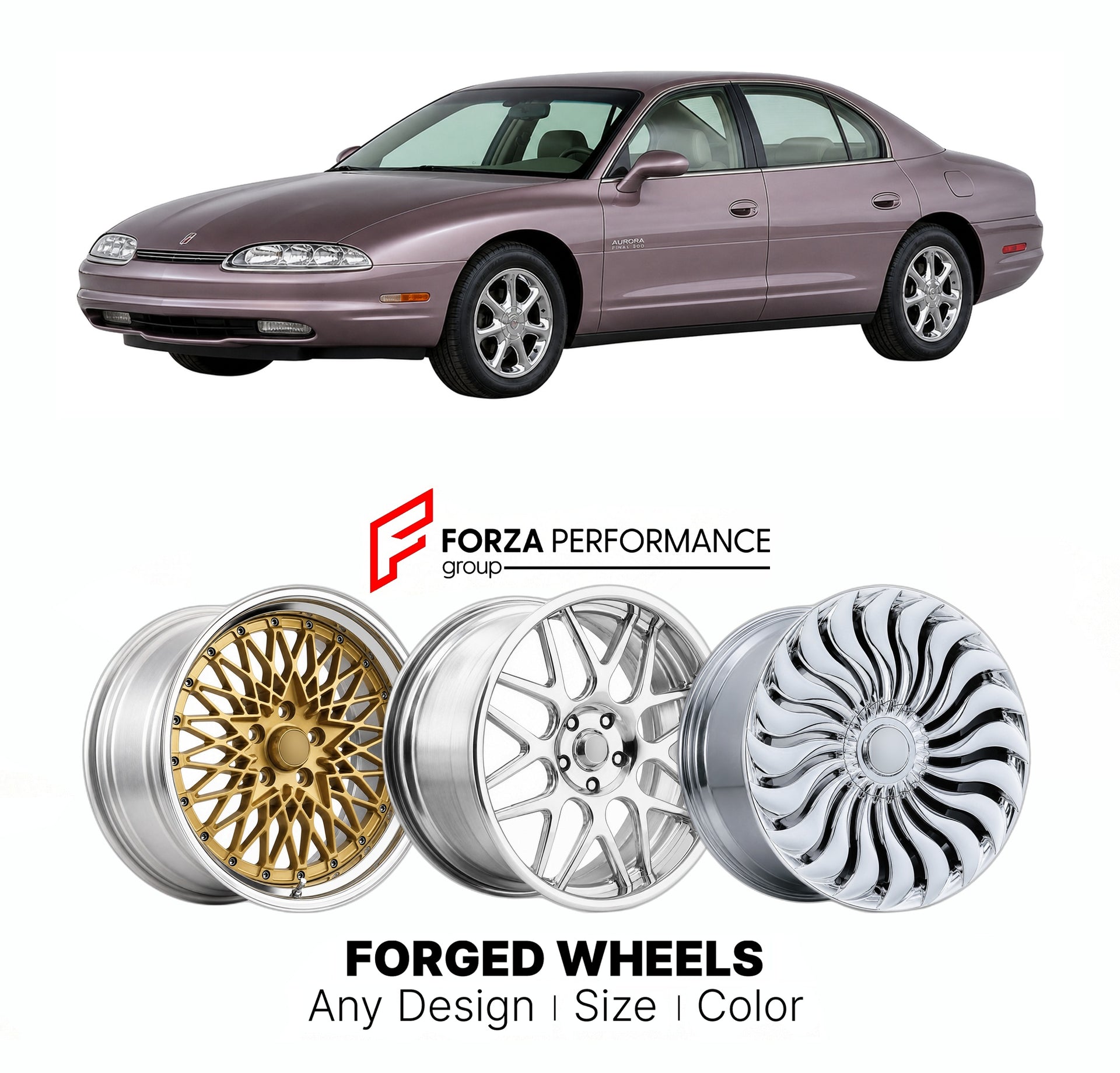 FORGED WHEELS RIMS for OLDSMOBILE AURORA FINAL 500 EDITION 1995 - 2003

Custom forged wheels for Oldsmobile Aurora Final 500 Edition 1995 - 2003. Made-to-order monoblock, 2-piece and 3-piece rims in custom sizes, offsets, colors and finishes with guaranteed fitment.

We manufacture premium quality forged wheels rims for Oldsmobile Aurora Final 500 Edition 1995 - 2003 in any design, size, color.

THIS WHEEL DESIGN CAN BE CUSTOM-MADE FOR YOUR CAR IN ANY SIZE AND COLOR OPTIONS
Available in monoblock, 2-piece, 