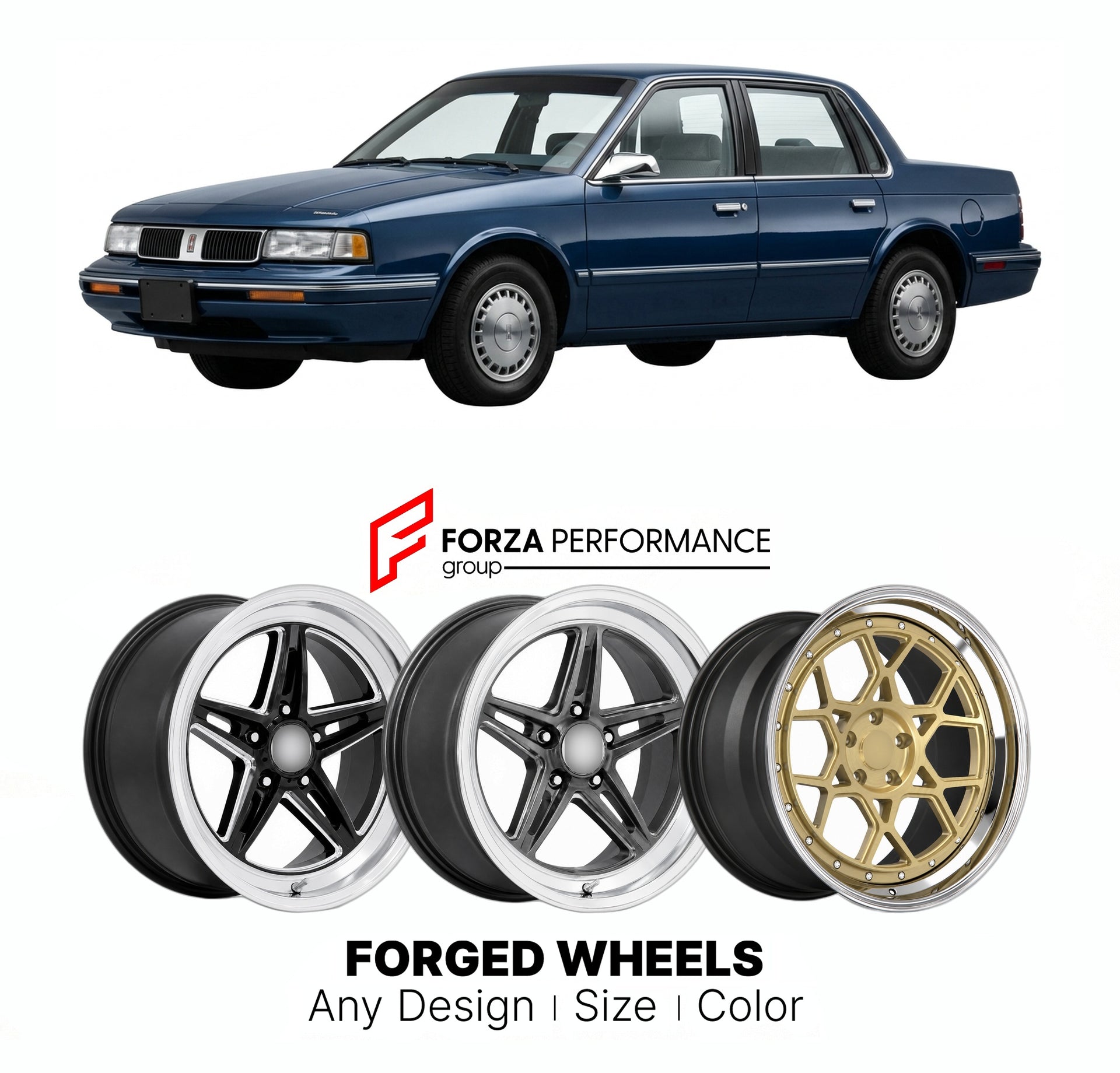 FORGED WHEELS RIMS for OLDSMOBILE CUTLASS CIERA 1990 - 1996

Custom forged wheels for Oldsmobile Cutlass Ciera 1990 - 1996. Made-to-order monoblock, 2-piece and 3-piece rims in custom sizes, offsets, colors and finishes with guaranteed fitment.

We manufacture premium quality forged wheels rims for Oldsmobile Cutlass Ciera 1990 - 1996 in any design, size, color.

THIS WHEEL DESIGN CAN BE CUSTOM-MADE FOR YOUR CAR IN ANY SIZE AND COLOR OPTIONS
Available in monoblock, 2-piece, 3-piece, duoblock, beadlock
3D wh