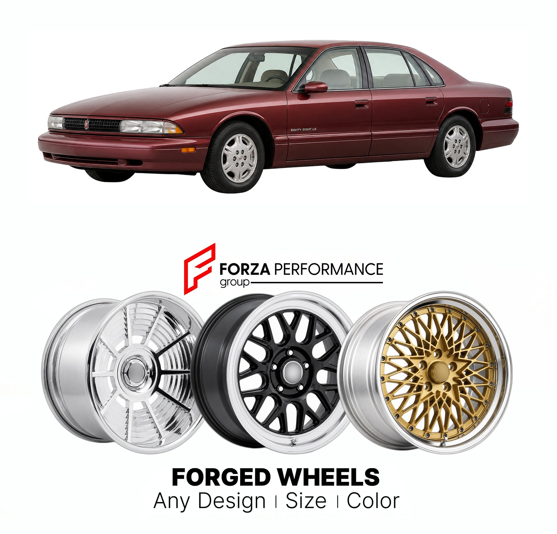 FORGED WHEELS RIMS for OLDSMOBILE EIGHTY-EIGHT LS 1992 - 1999

Custom forged wheels for Oldsmobile Eighty-Eight LS 1992 - 1999. Made-to-order monoblock, 2-piece and 3-piece rims in custom sizes, offsets, colors and finishes with guaranteed fitment.

We manufacture premium quality forged wheels rims for Oldsmobile Eighty-Eight LS 1992 - 1999 in any design, size, color.

THIS WHEEL DESIGN CAN BE CUSTOM-MADE FOR YOUR CAR IN ANY SIZE AND COLOR OPTIONS
Available in monoblock, 2-piece, 3-piece, duoblock, beadlock