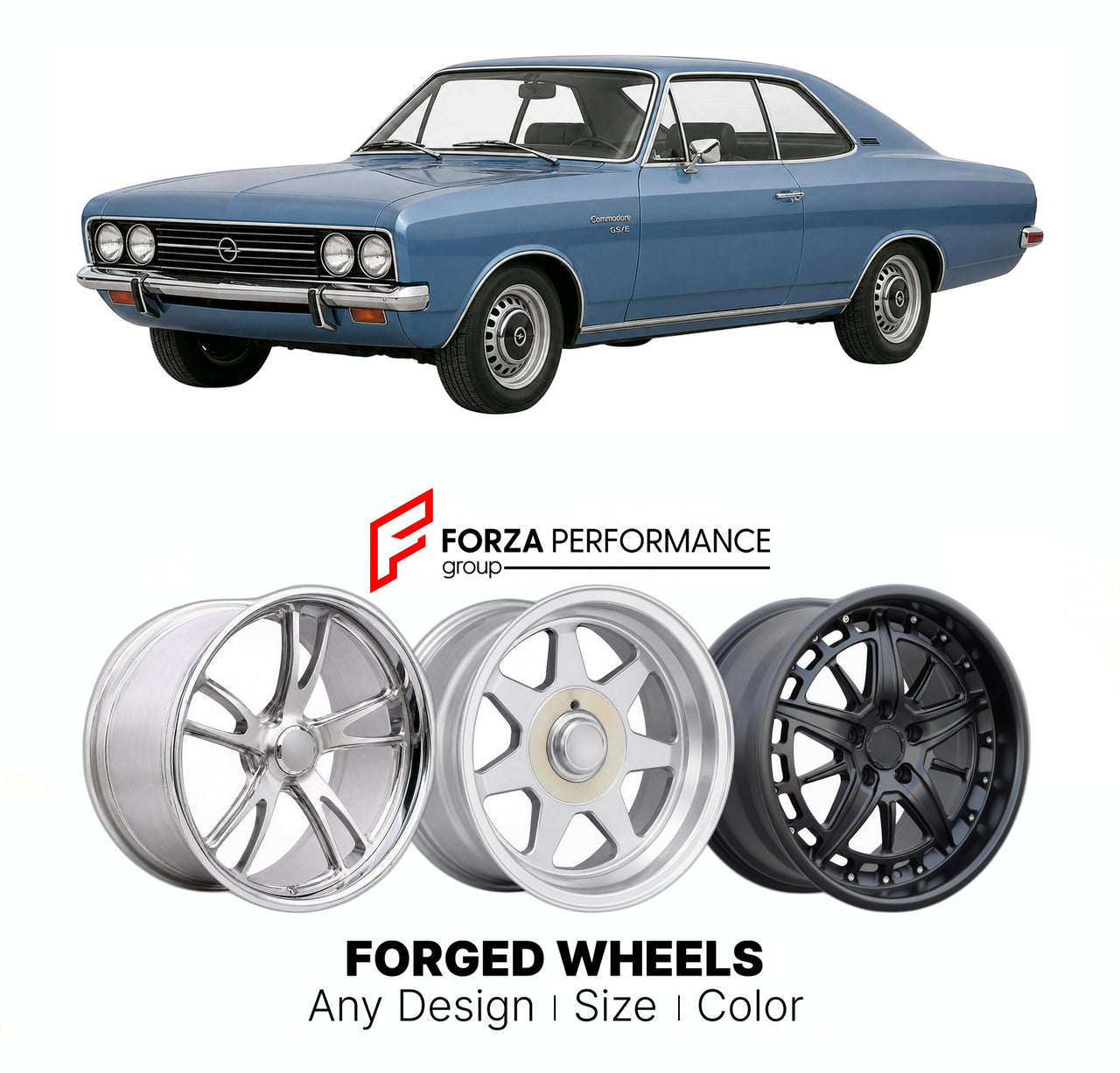 CUSTOM CLASSIC VINTAGE RESTOMOD RETRO OLD SCHOOL FORGED WHEELS RIMS for OPEL COMMODORE B 1972 - 1977

Custom forged wheels for Opel Commodore B 1972 - 1977. Classic, vintage, restomod wheel designs made to order in custom sizes, offsets, colors and finishes.

We manufacture premium quality forged wheels rims for Opel Commodore B 1972 - 1977 in any design, size, color.

THIS WHEEL DESIGN CAN BE CUSTOM-MADE FOR YOUR CAR IN ANY SIZE AND COLOR OPTIONS
Available in monoblock, 2-piece, 3-piece, duoblock, beadlock