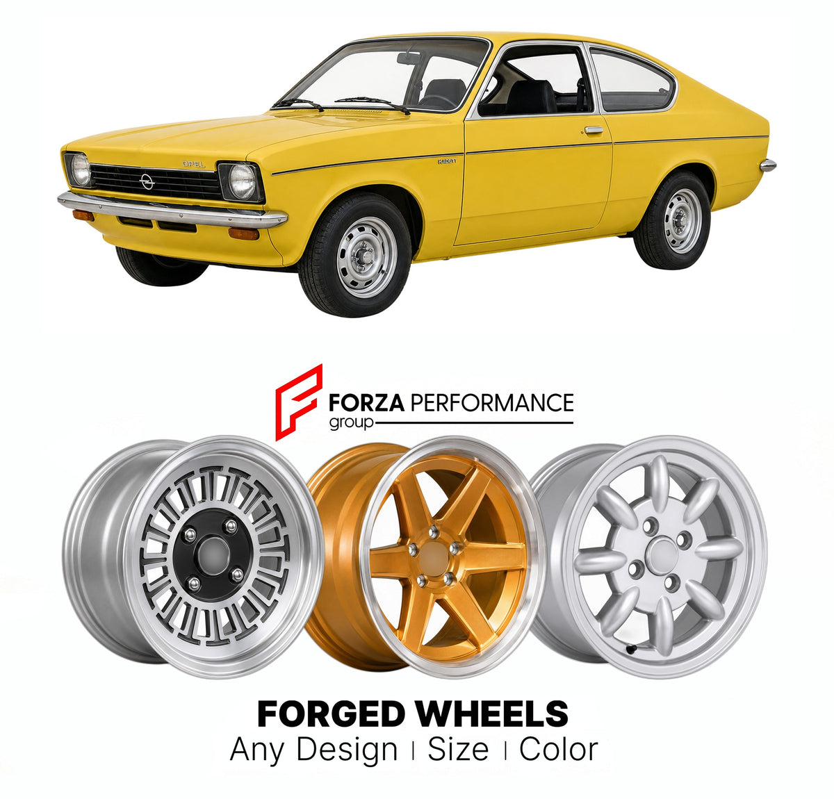 CUSTOM CLASSIC VINTAGE RESTOMOD RETRO OLD SCHOOL FORGED WHEELS RIMS for OPEL KADETT C COUPE 1973 - 1979

Custom forged wheels for Opel Kadett C Coupe 1973 - 1979. Classic, vintage, restomod wheel designs made to order in custom sizes, offsets, colors and finishes.

We manufacture premium quality forged wheels rims for Opel Kadett C Coupe 1973 - 1979 in any design, size, color.

THIS WHEEL DESIGN CAN BE CUSTOM-MADE FOR YOUR CAR IN ANY SIZE AND COLOR OPTIONS
Available in monoblock, 2-piece, 3-piece, duoblock,