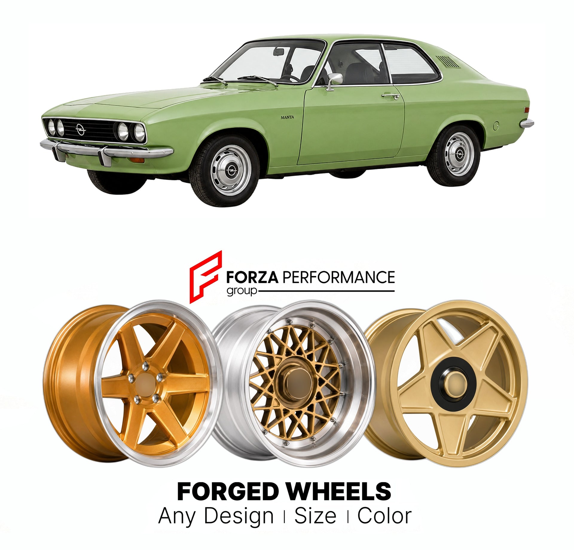 CUSTOM CLASSIC VINTAGE RESTOMOD RETRO OLD SCHOOL FORGED WHEELS RIMS for OPEL MANTA 1970 - 1975

Custom forged wheels for Opel Manta 1970 - 1975. Classic, vintage, restomod wheel designs made to order in custom sizes, offsets, colors and finishes.

We manufacture premium quality forged wheels rims for Opel Manta 1970 - 1975 in any design, size, color.

THIS WHEEL DESIGN CAN BE CUSTOM-MADE FOR YOUR CAR IN ANY SIZE AND COLOR OPTIONS
Available in monoblock, 2-piece, 3-piece, duoblock, beadlock
3D wheel renderin