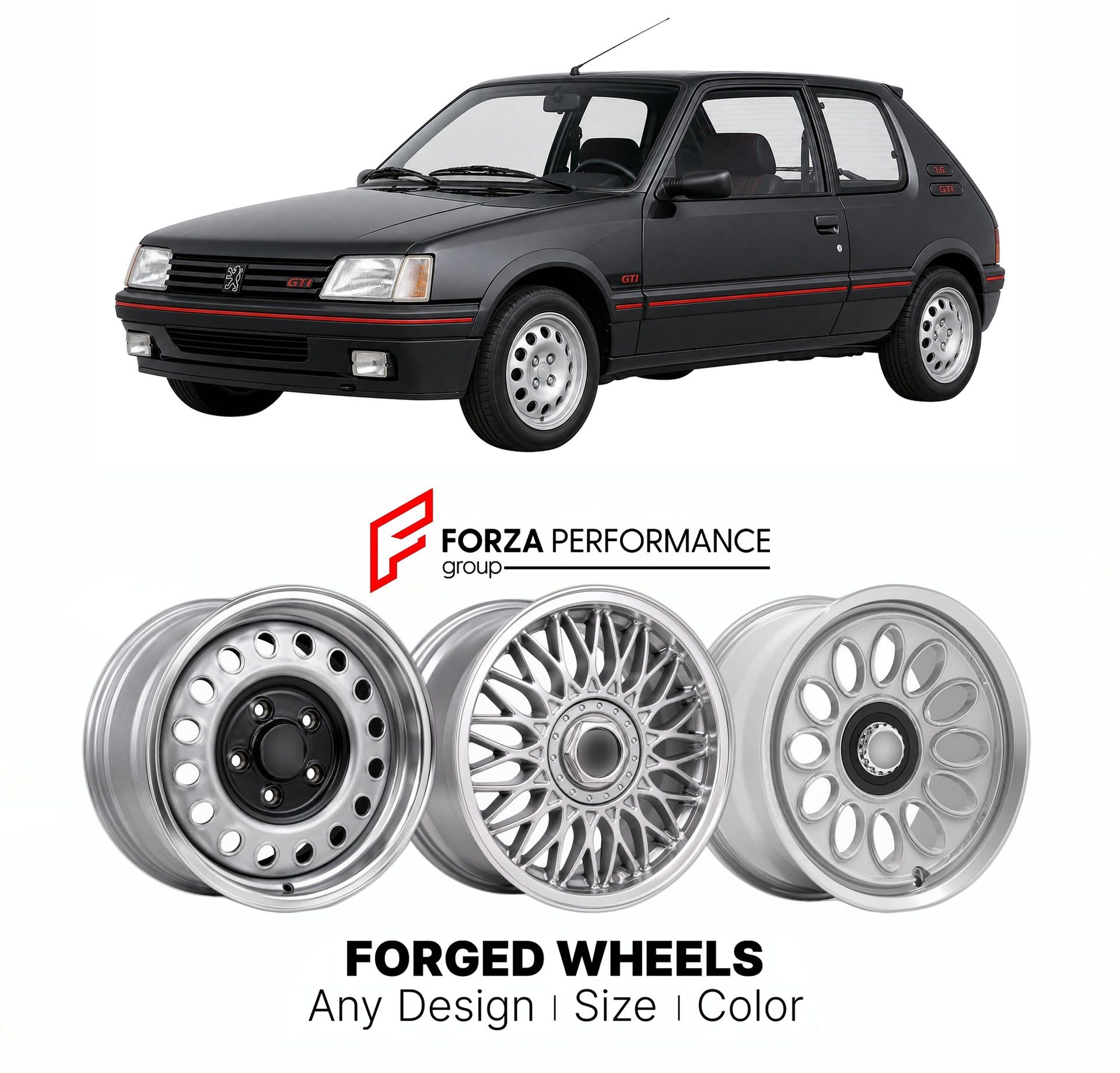 CUSTOM CLASSIC VINTAGE RESTOMOD RETRO OLD SCHOOL FORGED WHEELS RIMS for PEUGEOT 205 GTI E 1984 - 1994

Custom forged wheels for Peugeot 205 GTI E 1984 - 1994. Classic, vintage, restomod wheel designs made to order in custom sizes, offsets, colors and finishes.

We manufacture premium quality forged wheels rims for Peugeot 205 GTI E 1984 - 1994 in any design, size, color.

THIS WHEEL DESIGN CAN BE CUSTOM-MADE FOR YOUR CAR IN ANY SIZE AND COLOR OPTIONS
Available in monoblock, 2-piece, 3-piece, duoblock, beadl