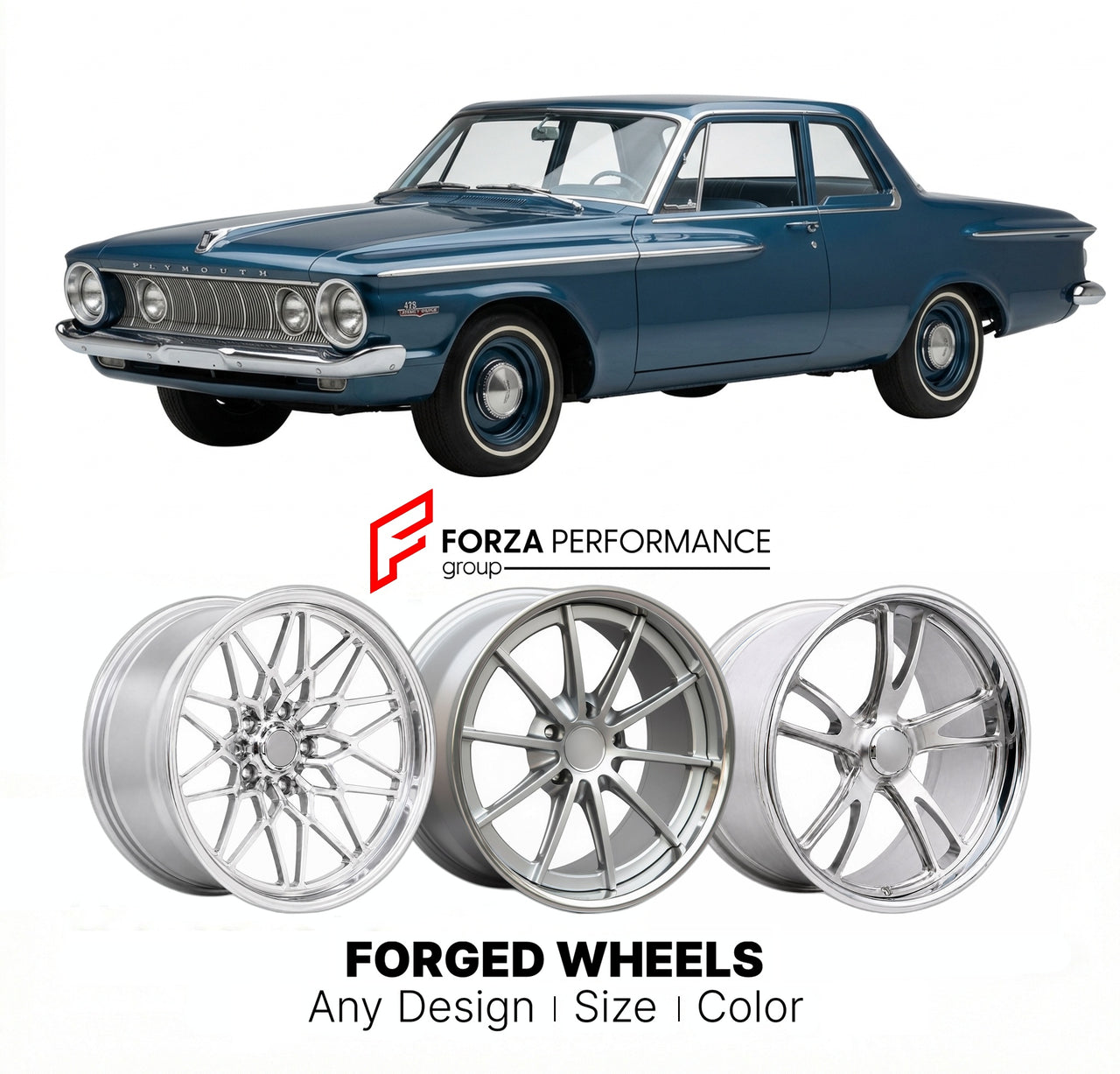 CUSTOM CLASSIC VINTAGE RESTOMOD RETRO OLD SCHOOL FORGED WHEELS RIMS for PLYMOUTH BELVEDERE 426 STREET WEDGE 1962 - 1964
Custom forged wheels for classic American muscle cars. Ideal for restomod builds, vintage restorations, and show cars. Deep dish and retro styling available.

We manufacture premium quality forged wheels rims for Plymouth Belvedere 426 Street Wedge 1962 - 1964 in any design, size, color.

THIS WHEEL DESIGN CAN BE CUSTOM-MADE FOR YOUR CAR IN ANY SIZE AND COLOR OPTIONS
Available in monoblock