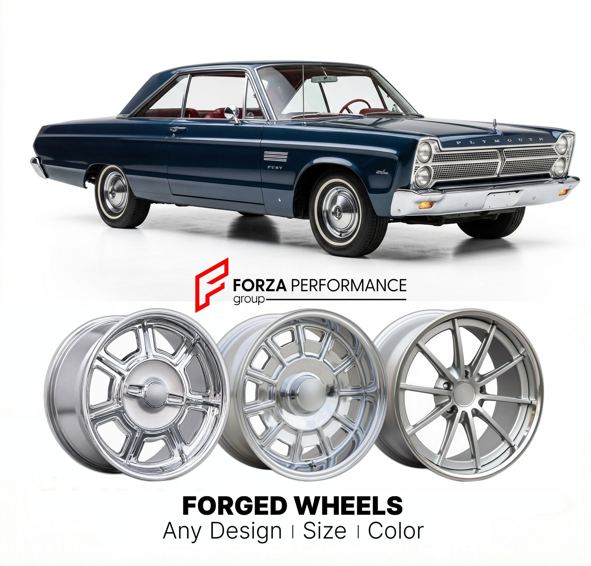 CUSTOM CLASSIC VINTAGE RESTOMOD RETRO OLD SCHOOL FORGED WHEELS RIMS for PLYMOUTH FURY 1965 - 1968
Custom forged wheels for classic American muscle cars. Ideal for restomod builds, vintage restorations, and show cars. Deep dish and retro styling available.

We manufacture premium quality forged wheels rims for Plymouth Fury 1965 - 1968 in any design, size, color.

THIS WHEEL DESIGN CAN BE CUSTOM-MADE FOR YOUR CAR IN ANY SIZE AND COLOR OPTIONS
Available in monoblock, 2-piece, 3-piece, duoblock, beadlock
3D wh