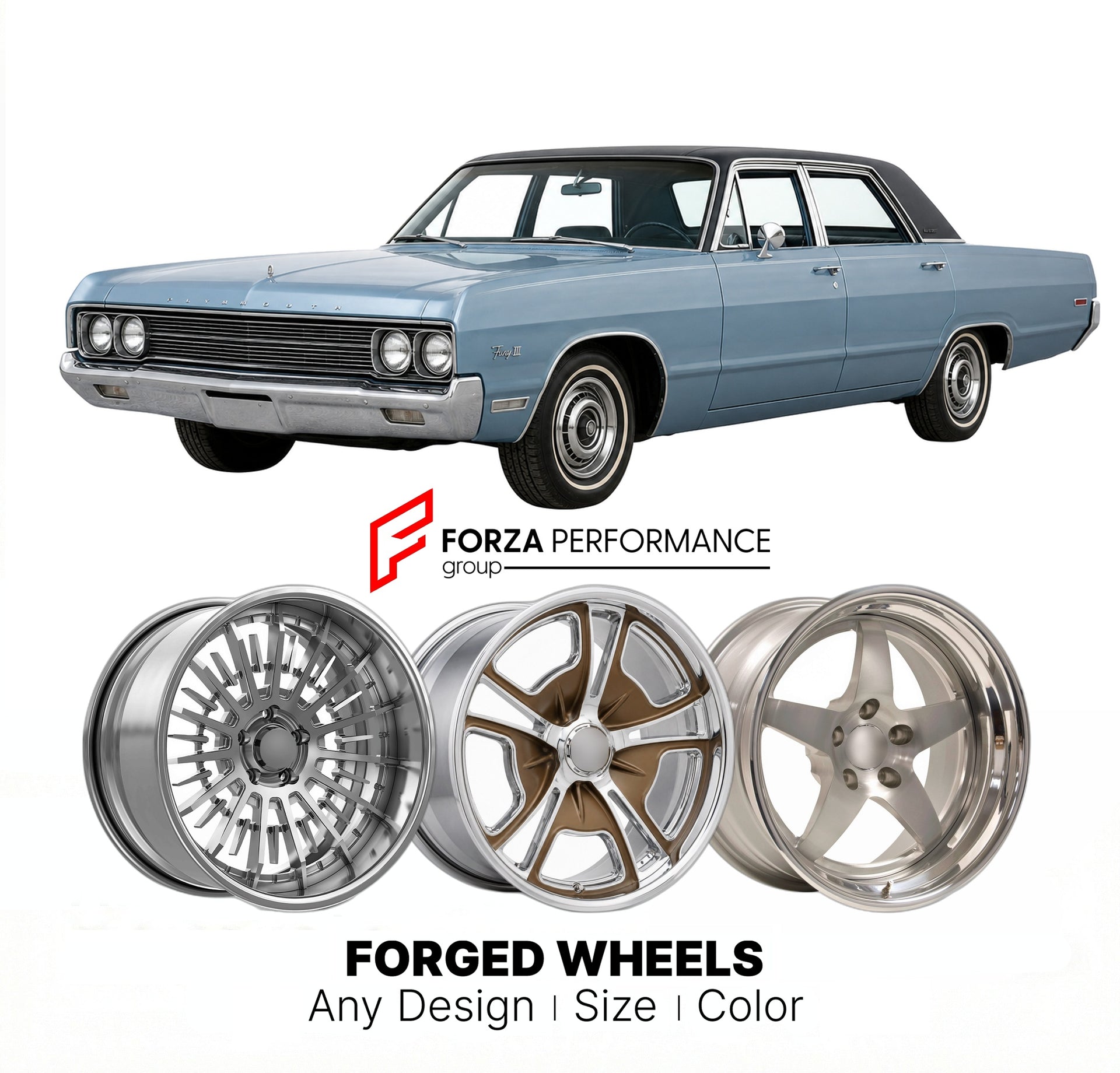 CUSTOM CLASSIC VINTAGE RESTOMOD RETRO OLD SCHOOL FORGED WHEELS RIMS for PLYMOUTH FURY 1969 - 1973
Custom forged wheels for classic American muscle cars. Ideal for restomod builds, vintage restorations, and show cars. Deep dish and retro styling available.

We manufacture premium quality forged wheels rims for Plymouth Fury 1969 - 1973 in any design, size, color.

THIS WHEEL DESIGN CAN BE CUSTOM-MADE FOR YOUR CAR IN ANY SIZE AND COLOR OPTIONS
Available in monoblock, 2-piece, 3-piece, duoblock, beadlock
3D wh
