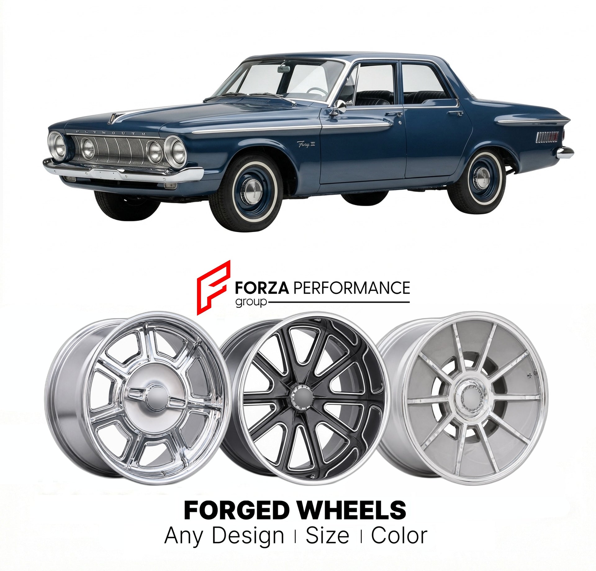 CUSTOM CLASSIC VINTAGE RESTOMOD RETRO OLD SCHOOL FORGED WHEELS RIMS for PLYMOUTH FURY III 1962 - 1964
Custom forged wheels for classic American muscle cars. Ideal for restomod builds, vintage restorations, and show cars. Deep dish and retro styling available.

We manufacture premium quality forged wheels rims for Plymouth Fury III 1962 - 1964 in any design, size, color.

THIS WHEEL DESIGN CAN BE CUSTOM-MADE FOR YOUR CAR IN ANY SIZE AND COLOR OPTIONS
Available in monoblock, 2-piece, 3-piece, duoblock, beadlo