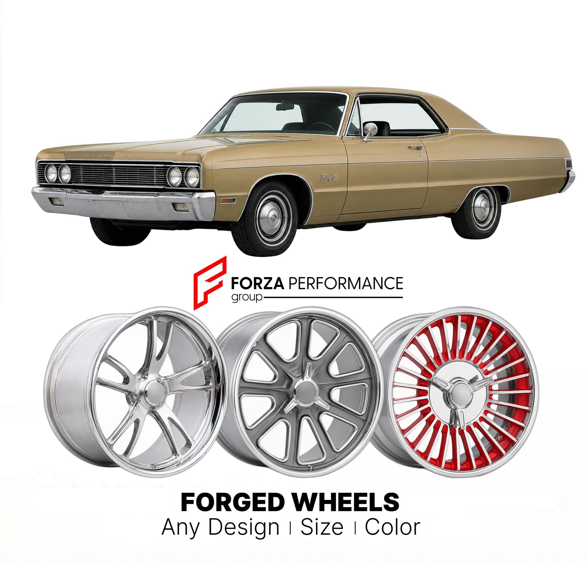 CUSTOM CLASSIC VINTAGE RESTOMOD RETRO OLD SCHOOL FORGED WHEELS RIMS for PLYMOUTH FURY III 1969 - 1973
Custom forged wheels for classic American muscle cars. Ideal for restomod builds, vintage restorations, and show cars. Deep dish and retro styling available.

We manufacture premium quality forged wheels rims for Plymouth Fury III 1969 - 1973 in any design, size, color.

THIS WHEEL DESIGN CAN BE CUSTOM-MADE FOR YOUR CAR IN ANY SIZE AND COLOR OPTIONS
Available in monoblock, 2-piece, 3-piece, duoblock, beadlo