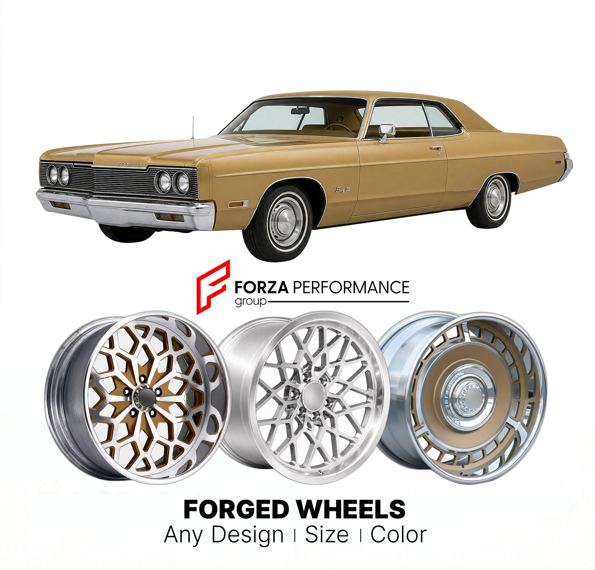 CUSTOM CLASSIC VINTAGE RESTOMOD RETRO OLD SCHOOL FORGED WHEELS RIMS for PLYMOUTH FURY III 1974 - 1978
Custom forged wheels for classic American muscle cars. Ideal for restomod builds, vintage restorations, and show cars. Deep dish and retro styling available.

We manufacture premium quality forged wheels rims for Plymouth Fury III 1974 - 1978 in any design, size, color.

THIS WHEEL DESIGN CAN BE CUSTOM-MADE FOR YOUR CAR IN ANY SIZE AND COLOR OPTIONS
Available in monoblock, 2-piece, 3-piece, duoblock, beadlo