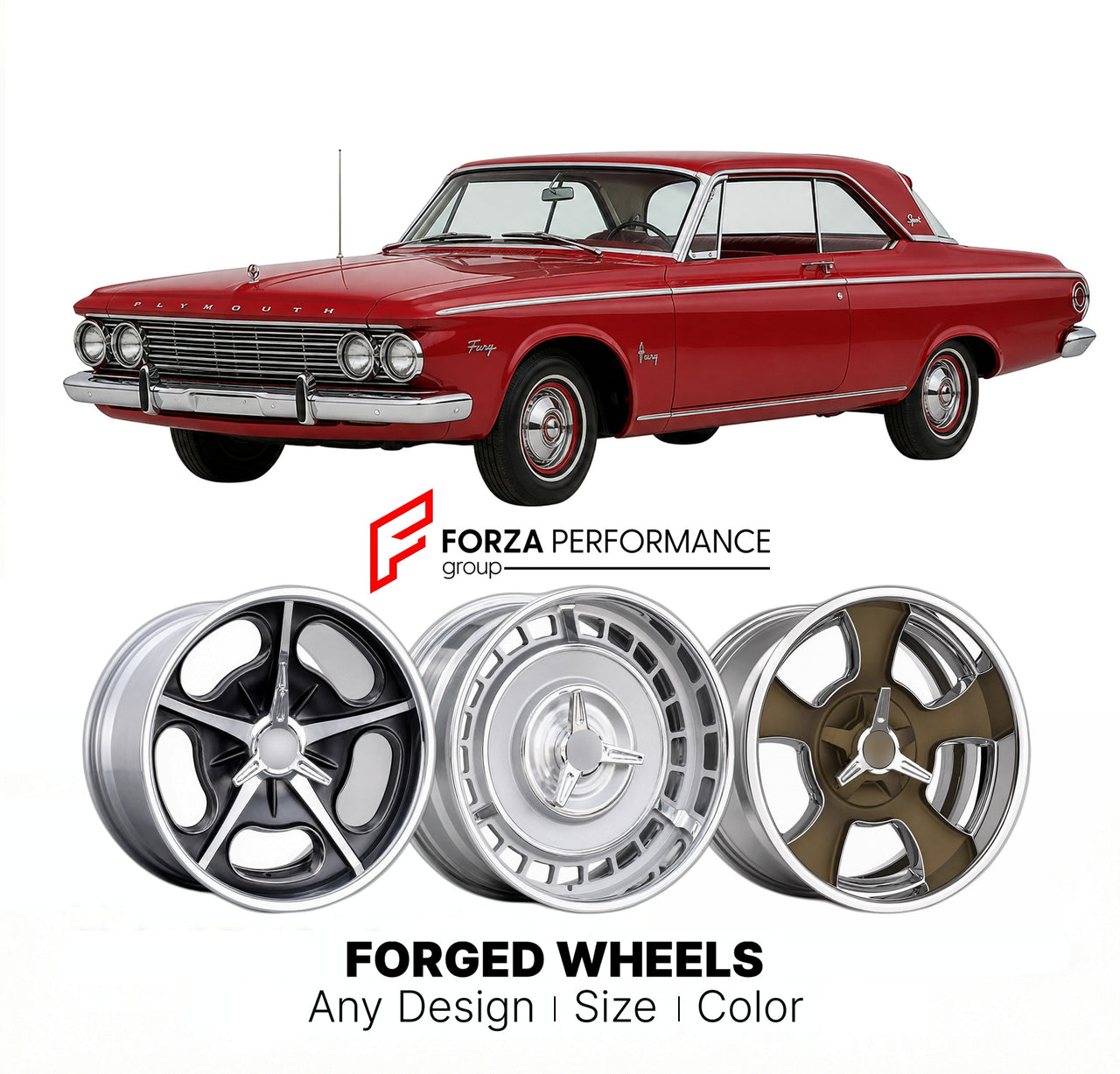 CUSTOM CLASSIC VINTAGE RESTOMOD RETRO OLD SCHOOL FORGED WHEELS RIMS for PLYMOUTH FURY SPORT 1962 - 1964
Custom forged wheels for classic American muscle cars. Ideal for restomod builds, vintage restorations, and show cars. Deep dish and retro styling available.

We manufacture premium quality forged wheels rims for Plymouth Fury Sport 1962 - 1964 in any design, size, color.

THIS WHEEL DESIGN CAN BE CUSTOM-MADE FOR YOUR CAR IN ANY SIZE AND COLOR OPTIONS
Available in monoblock, 2-piece, 3-piece, duoblock, be