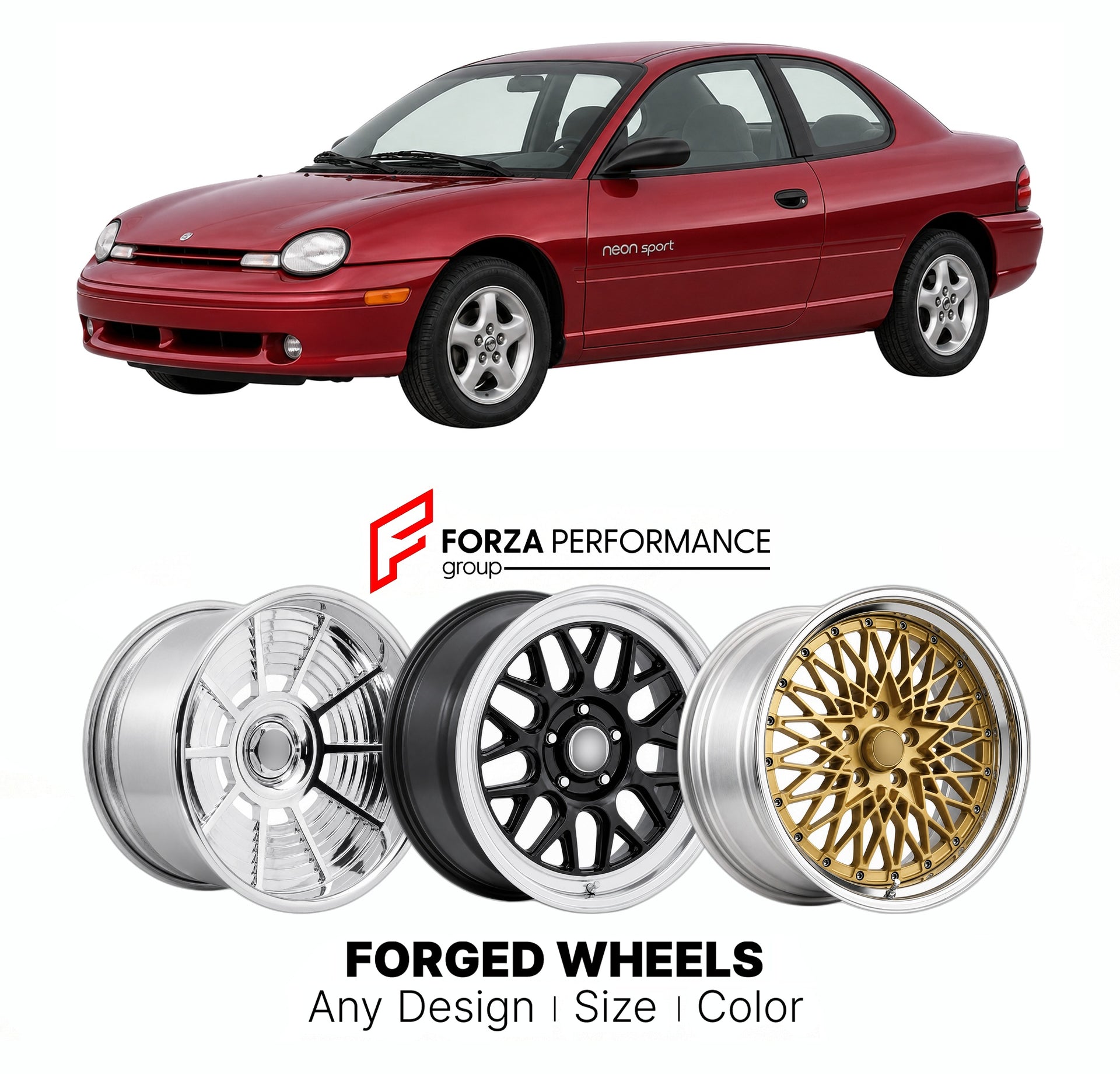 FORGED WHEELS RIMS for PLYMOUTH NEON SPORT 1995 - 2001

Custom forged wheels for Plymouth Neon Sport 1995 - 2001. Made-to-order monoblock, 2-piece and 3-piece rims in custom sizes, offsets, colors and finishes with guaranteed fitment.

We manufacture premium quality forged wheels rims for Plymouth Neon Sport 1995 - 2001 in any design, size, color.

THIS WHEEL DESIGN CAN BE CUSTOM-MADE FOR YOUR CAR IN ANY SIZE AND COLOR OPTIONS
Available in monoblock, 2-piece, 3-piece, duoblock, beadlock
3D wheel renderings 