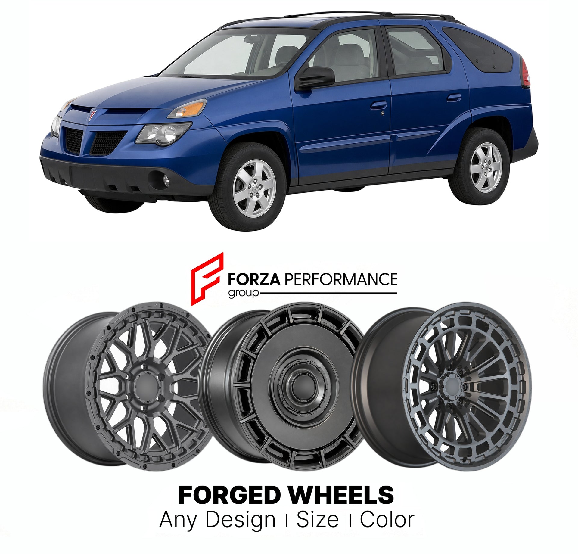 FORGED WHEELS RIMS for PONTIAC AZTEK BASE 2001 - 2005

Custom forged wheels for Pontiac Aztek Base 2001 - 2005. Made-to-order monoblock, 2-piece and 3-piece rims in custom sizes, offsets, colors and finishes with guaranteed fitment.

We manufacture premium quality forged wheels rims for Pontiac Aztek Base 2001 - 2005 in any design, size, color.

THIS WHEEL DESIGN CAN BE CUSTOM-MADE FOR YOUR CAR IN ANY SIZE AND COLOR OPTIONS
Available in monoblock, 2-piece, 3-piece, duoblock, beadlock
3D wheel renderings are