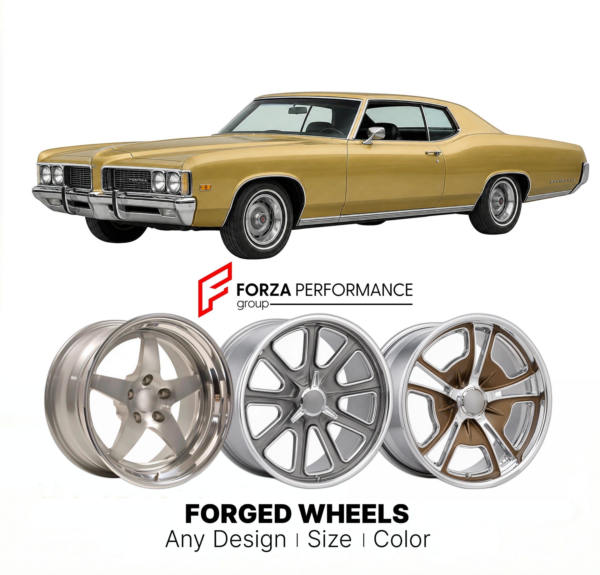 CUSTOM CLASSIC VINTAGE RESTOMOD RETRO OLD SCHOOL FORGED WHEELS RIMS for PONTIAC BONNEVILLE 1971 - 1976
Custom forged wheels for classic American muscle cars. Ideal for restomod builds, vintage restorations, and show cars. Deep dish and retro styling available.

We manufacture premium quality forged wheels rims for Pontiac Bonneville 1971 - 1976 in any design, size, color.

THIS WHEEL DESIGN CAN BE CUSTOM-MADE FOR YOUR CAR IN ANY SIZE AND COLOR OPTIONS
Available in monoblock, 2-piece, 3-piece, duoblock, bead