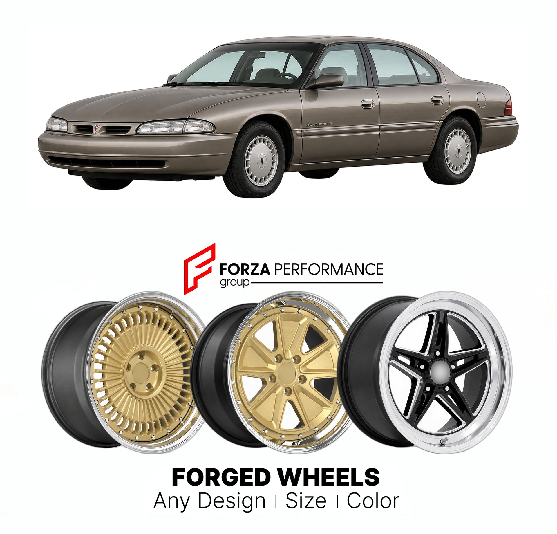 FORGED WHEELS RIMS for PONTIAC BONNEVILLE 1992 - 2005

Custom forged wheels for Pontiac Bonneville 1992 - 2005. Made-to-order monoblock, 2-piece and 3-piece rims in custom sizes, offsets, colors and finishes with guaranteed fitment.

We manufacture premium quality forged wheels rims for Pontiac Bonneville 1992 - 2005 in any design, size, color.

THIS WHEEL DESIGN CAN BE CUSTOM-MADE FOR YOUR CAR IN ANY SIZE AND COLOR OPTIONS
Available in monoblock, 2-piece, 3-piece, duoblock, beadlock
3D wheel renderings are
