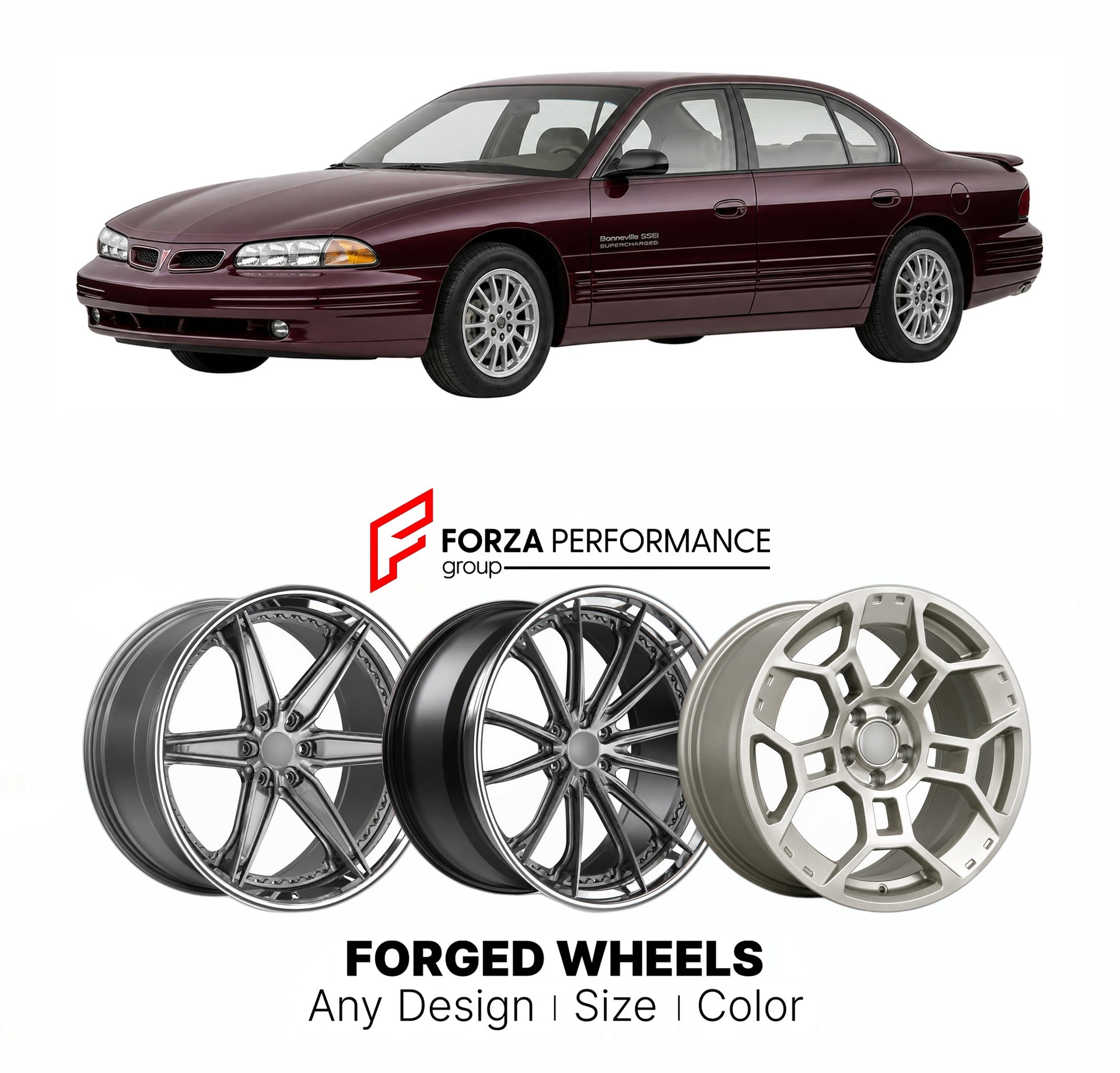 FORGED WHEELS RIMS for PONTIAC BONNEVILLE SSEI SUPERCHARGED H-BODY 1992 - 2003

Custom forged wheels for Pontiac Bonneville SSEi Supercharged H-Body 1992 - 2003. Made-to-order monoblock, 2-piece and 3-piece rims in custom sizes, offsets, colors and finishes with guaranteed fitment.

We manufacture premium quality forged wheels rims for Pontiac Bonneville SSEi Supercharged H-Body 1992 - 2003 in any design, size, color.

THIS WHEEL DESIGN CAN BE CUSTOM-MADE FOR YOUR CAR IN ANY SIZE AND COLOR OPTIONS
Available