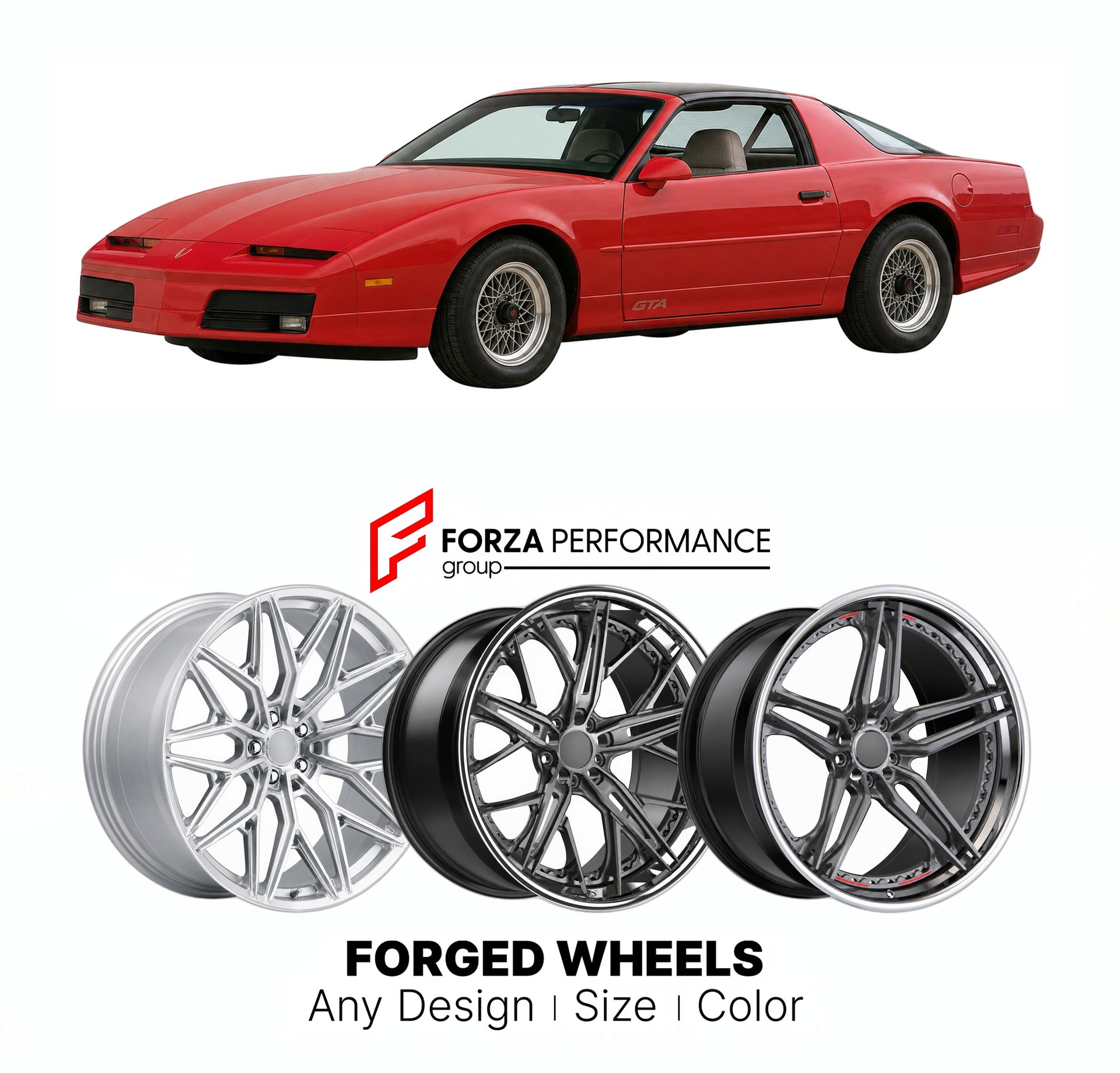 FORGED WHEELS RIMS for PONTIAC FIREBIRD GTA 1990 - 1992

Custom forged wheels for Pontiac Firebird GTA 1990 - 1992. Made-to-order monoblock, 2-piece and 3-piece rims in custom sizes, offsets, colors and finishes with guaranteed fitment.

We manufacture premium quality forged wheels rims for Pontiac Firebird GTA 1990 - 1992 in any design, size, color.

THIS WHEEL DESIGN CAN BE CUSTOM-MADE FOR YOUR CAR IN ANY SIZE AND COLOR OPTIONS
Available in monoblock, 2-piece, 3-piece, duoblock, beadlock
3D wheel renderin
