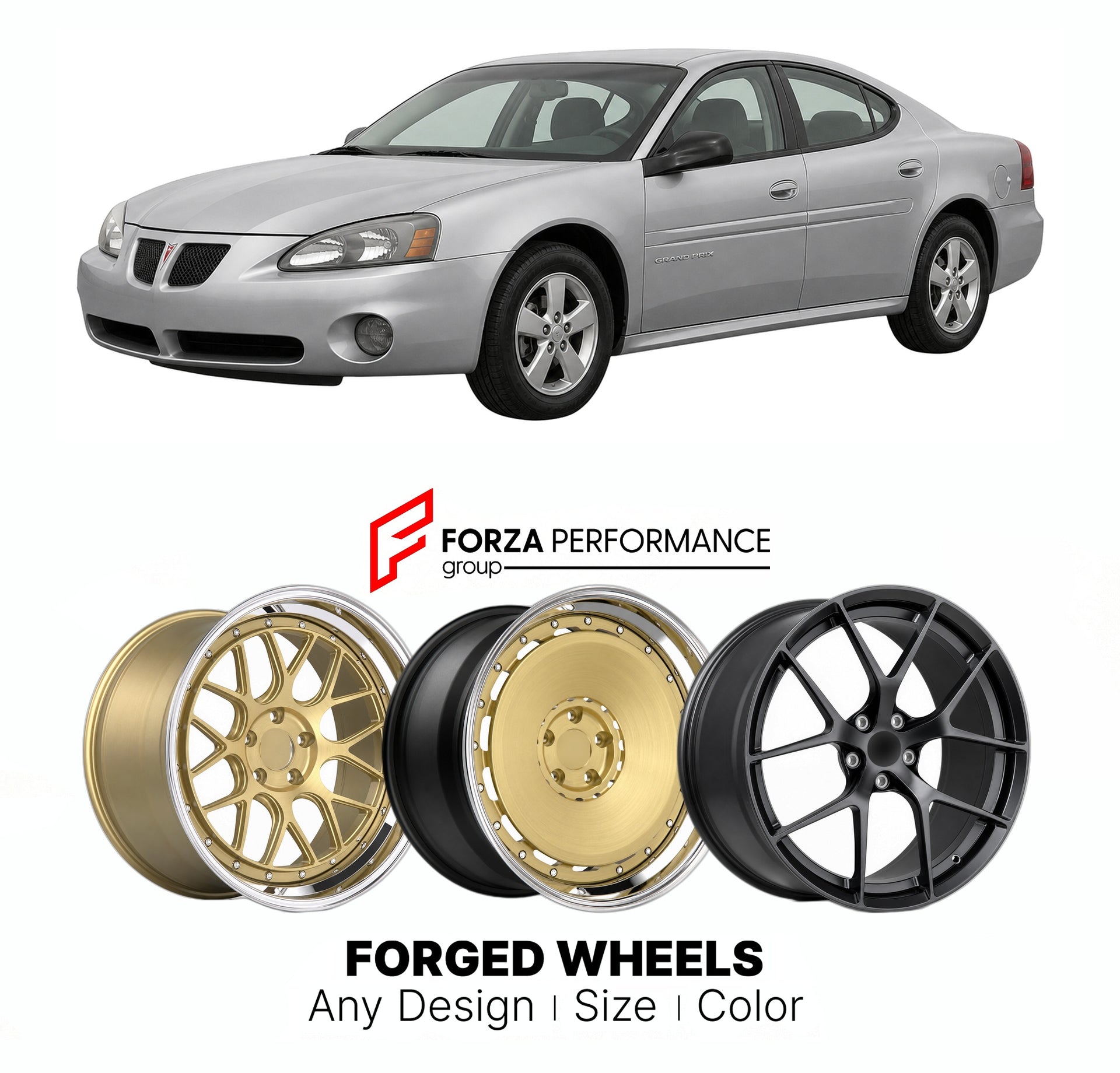 FORGED WHEELS RIMS for PONTIAC GRAND PRIX 2004 - 2008

Custom forged wheels for Pontiac Grand Prix 2004 - 2008. Made-to-order monoblock, 2-piece and 3-piece rims in custom sizes, offsets, colors and finishes with guaranteed fitment.

We manufacture premium quality forged wheels rims for Pontiac Grand Prix 2004 - 2008 in any design, size, color.

THIS WHEEL DESIGN CAN BE CUSTOM-MADE FOR YOUR CAR IN ANY SIZE AND COLOR OPTIONS
Available in monoblock, 2-piece, 3-piece, duoblock, beadlock
3D wheel renderings are