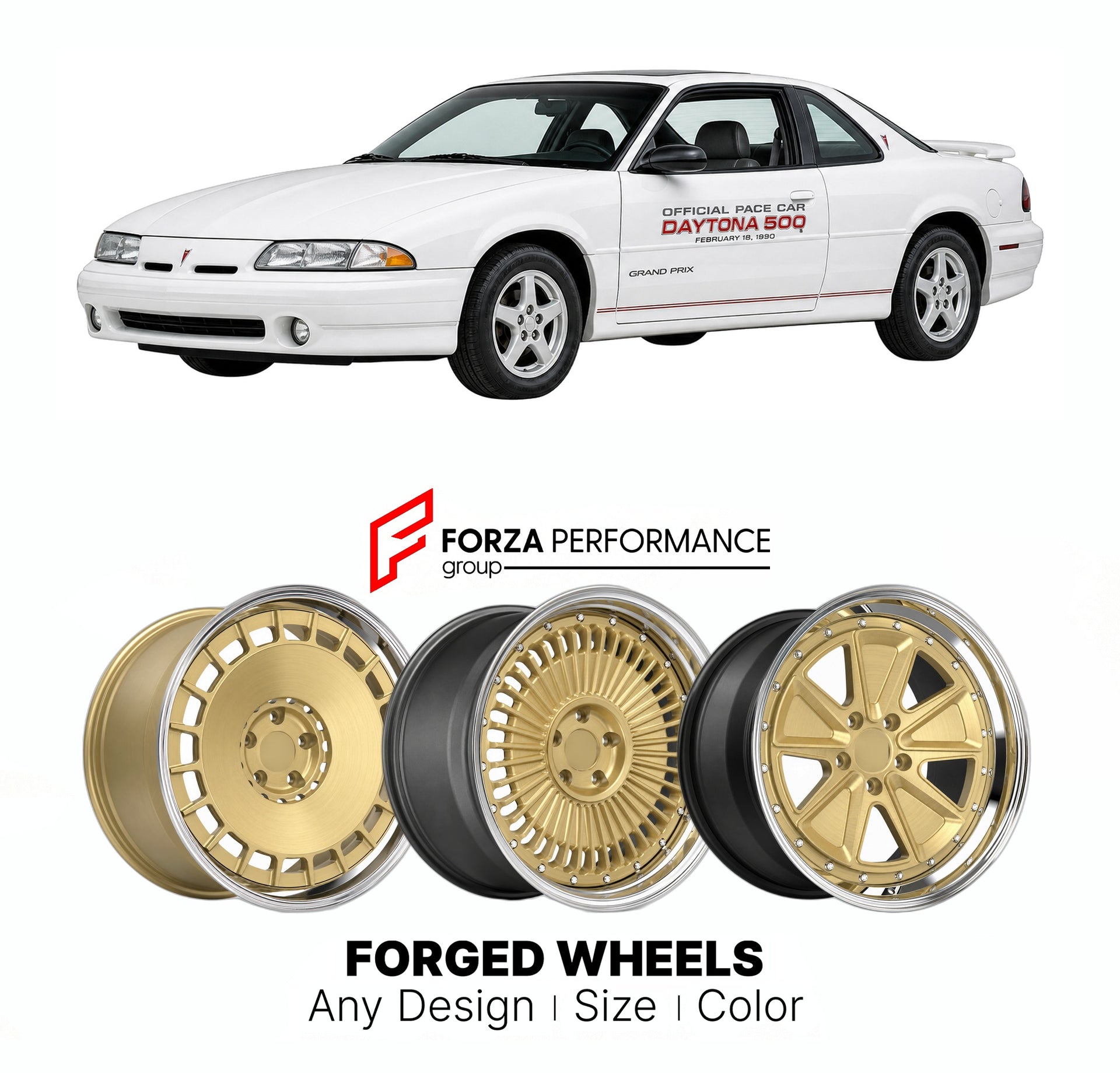 FORGED WHEELS RIMS for PONTIAC GRAND PRIX DAYTONA 500 PACE CAR W-BODY 1990 - 2008

Custom forged wheels for Pontiac Grand Prix Daytona 500 Pace Car W-Body 1990 - 2008. Made-to-order monoblock, 2-piece and 3-piece rims in custom sizes, offsets, colors and finishes with guaranteed fitment.

We manufacture premium quality forged wheels rims for Pontiac Grand Prix Daytona 500 Pace Car W-Body 1990 - 2008 in any design, size, color.

THIS WHEEL DESIGN CAN BE CUSTOM-MADE FOR YOUR CAR IN ANY SIZE AND COLOR OPTIONS
