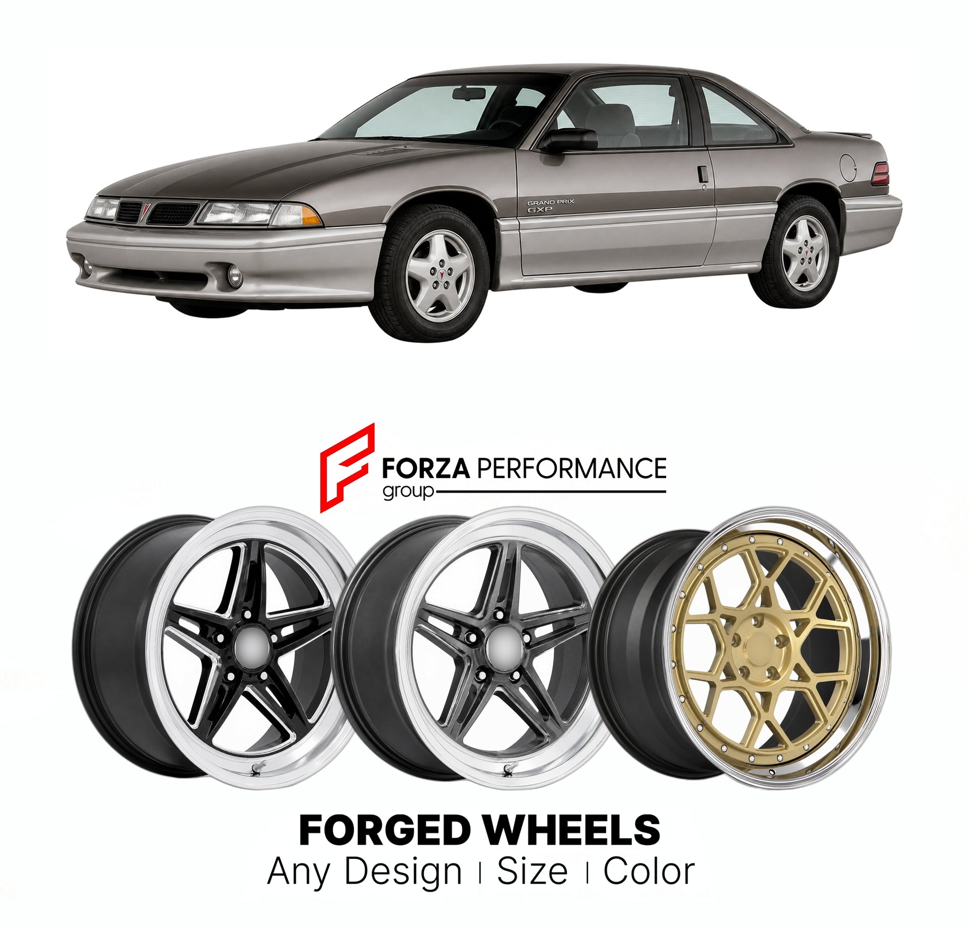 FORGED WHEELS RIMS for PONTIAC GRAND PRIX GXP W-BODY 1990 - 2008

Custom forged wheels for Pontiac Grand Prix GXP W-Body 1990 - 2008. Made-to-order monoblock, 2-piece and 3-piece rims in custom sizes, offsets, colors and finishes with guaranteed fitment.

We manufacture premium quality forged wheels rims for Pontiac Grand Prix GXP W-Body 1990 - 2008 in any design, size, color.

THIS WHEEL DESIGN CAN BE CUSTOM-MADE FOR YOUR CAR IN ANY SIZE AND COLOR OPTIONS
Available in monoblock, 2-piece, 3-piece, duoblock,
