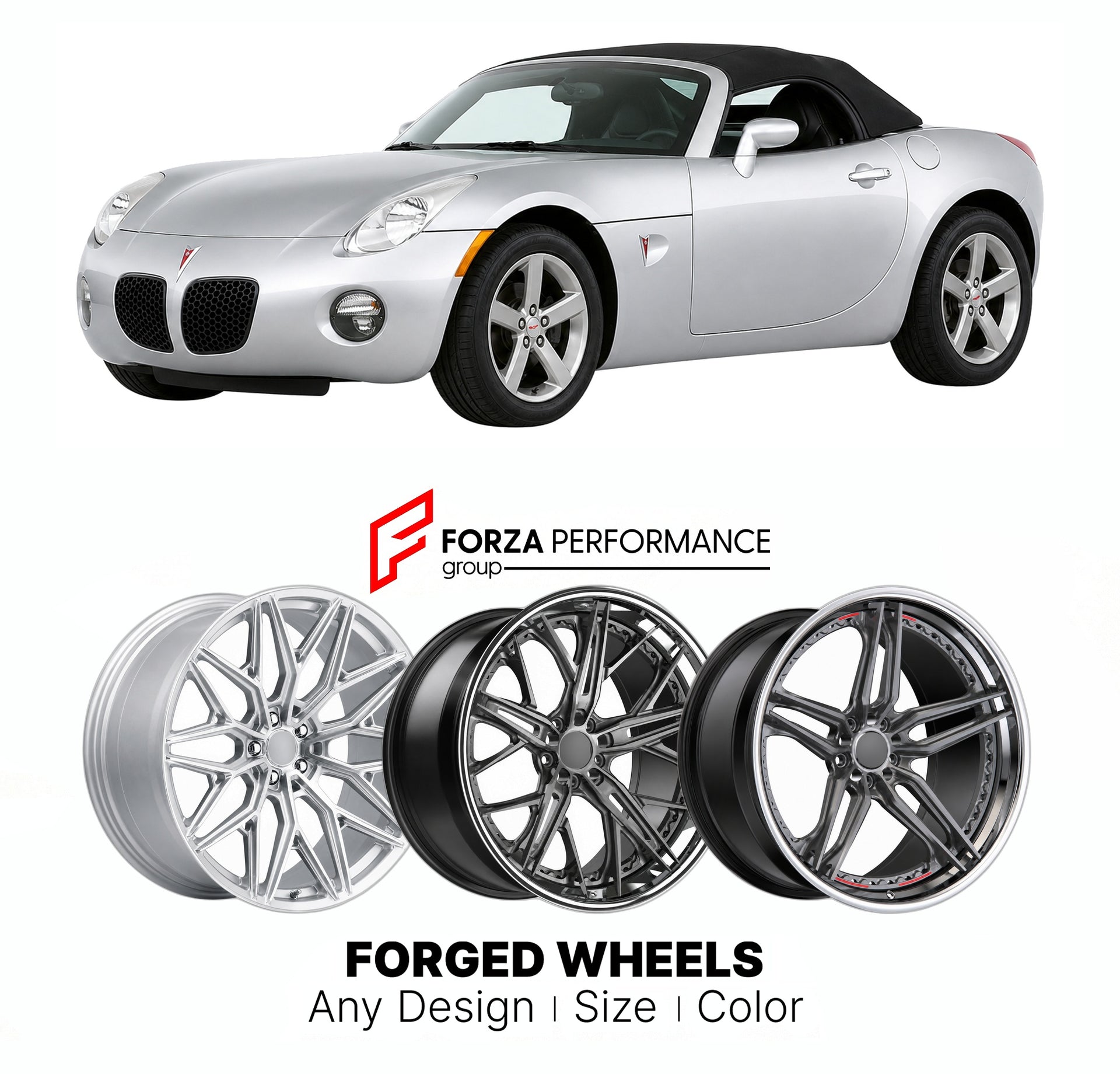 FORGED WHEELS RIMS for PONTIAC SOLSTICE ROADSTER 2006 - 2010

Custom forged wheels for Pontiac Solstice Roadster 2006 - 2010. Made-to-order monoblock, 2-piece and 3-piece rims in custom sizes, offsets, colors and finishes with guaranteed fitment.

We manufacture premium quality forged wheels rims for Pontiac Solstice Roadster 2006 - 2010 in any design, size, color.

THIS WHEEL DESIGN CAN BE CUSTOM-MADE FOR YOUR CAR IN ANY SIZE AND COLOR OPTIONS
Available in monoblock, 2-piece, 3-piece, duoblock, beadlock
3D