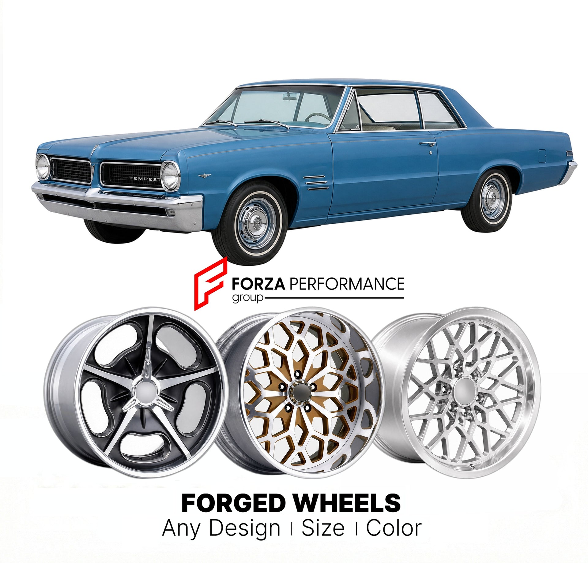 CUSTOM CLASSIC VINTAGE RESTOMOD RETRO OLD SCHOOL FORGED WHEELS RIMS for PONTIAC TEMPEST 1964 - 1967
Custom forged wheels for classic American muscle cars. Ideal for restomod builds, vintage restorations, and show cars. Deep dish and retro styling available.

We manufacture premium quality forged wheels rims for Pontiac Tempest 1964 - 1967 in any design, size, color.

THIS WHEEL DESIGN CAN BE CUSTOM-MADE FOR YOUR CAR IN ANY SIZE AND COLOR OPTIONS
Available in monoblock, 2-piece, 3-piece, duoblock, beadlock
3