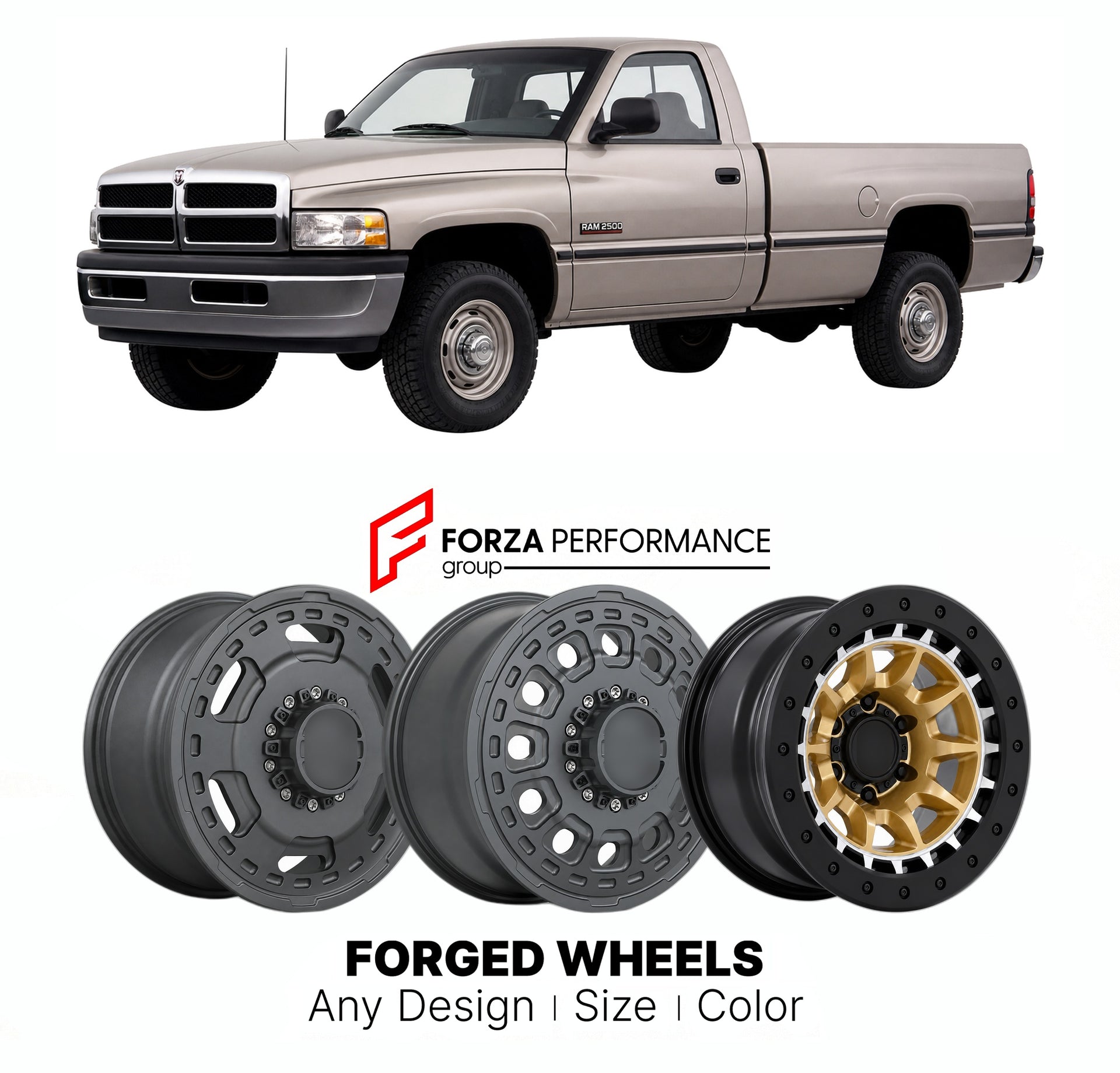 FORGED WHEELS RIMS for RAM 2500 TRADESMAN 1994+

Custom forged wheels for Ram 2500 Tradesman 1994+. Made-to-order monoblock, 2-piece and 3-piece rims in custom sizes, offsets, colors and finishes with guaranteed fitment.

We manufacture premium quality forged wheels rims for Ram 2500 Tradesman 1994+ in any design, size, color.

THIS WHEEL DESIGN CAN BE CUSTOM-MADE FOR YOUR CAR IN ANY SIZE AND COLOR OPTIONS
Available in monoblock, 2-piece, 3-piece, duoblock, beadlock
3D wheel renderings are provided accordin