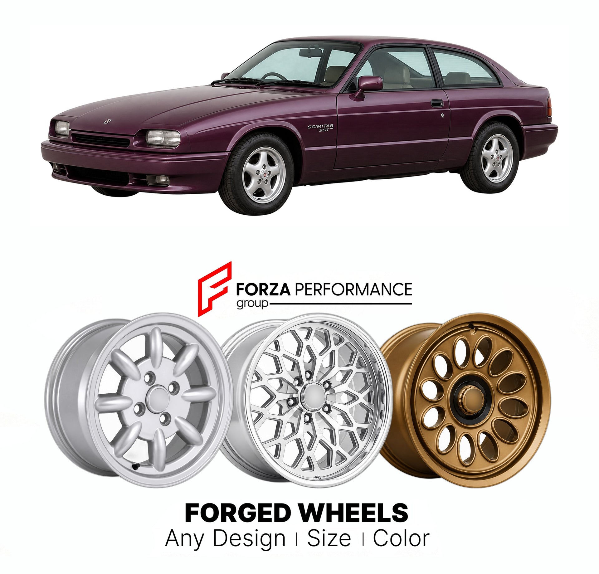CUSTOM CLASSIC VINTAGE RESTOMOD RETRO OLD SCHOOL FORGED WHEELS RIMS for RELIANT SCIMITAR SST SABRE 1990 - 1995

Custom forged wheels for Reliant Scimitar SST Sabre 1990 - 1995. Classic, vintage, restomod wheel designs made to order in custom sizes, offsets, colors and finishes.

We manufacture premium quality forged wheels rims for Reliant Scimitar SST Sabre 1990 - 1995 in any design, size, color.

THIS WHEEL DESIGN CAN BE CUSTOM-MADE FOR YOUR CAR IN ANY SIZE AND COLOR OPTIONS
Available in monoblock, 2-piec