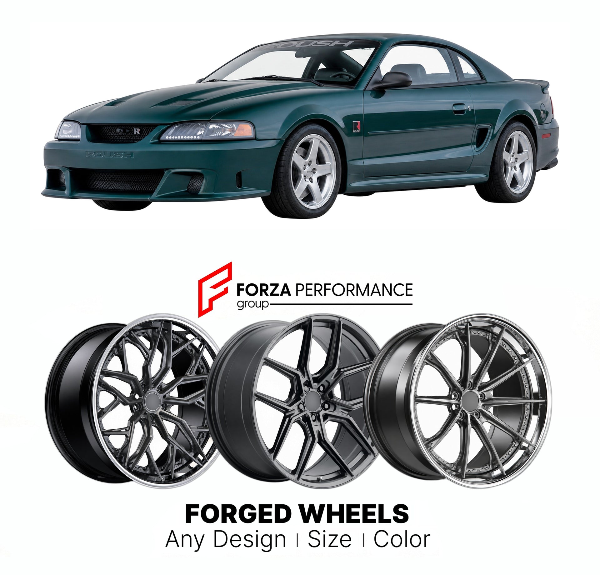 FORGED WHEELS RIMS for ROUSH MUSTANG 1995 - 2024

Custom forged wheels for Roush Mustang 1995 - 2024. Made-to-order monoblock, 2-piece and 3-piece rims in custom sizes, offsets, colors and finishes with guaranteed fitment.

We manufacture premium quality forged wheels rims for Roush Mustang 1995 - 2024 in any design, size, color.

THIS WHEEL DESIGN CAN BE CUSTOM-MADE FOR YOUR CAR IN ANY SIZE AND COLOR OPTIONS
Available in monoblock, 2-piece, 3-piece, duoblock, beadlock
3D wheel renderings are provided accor
