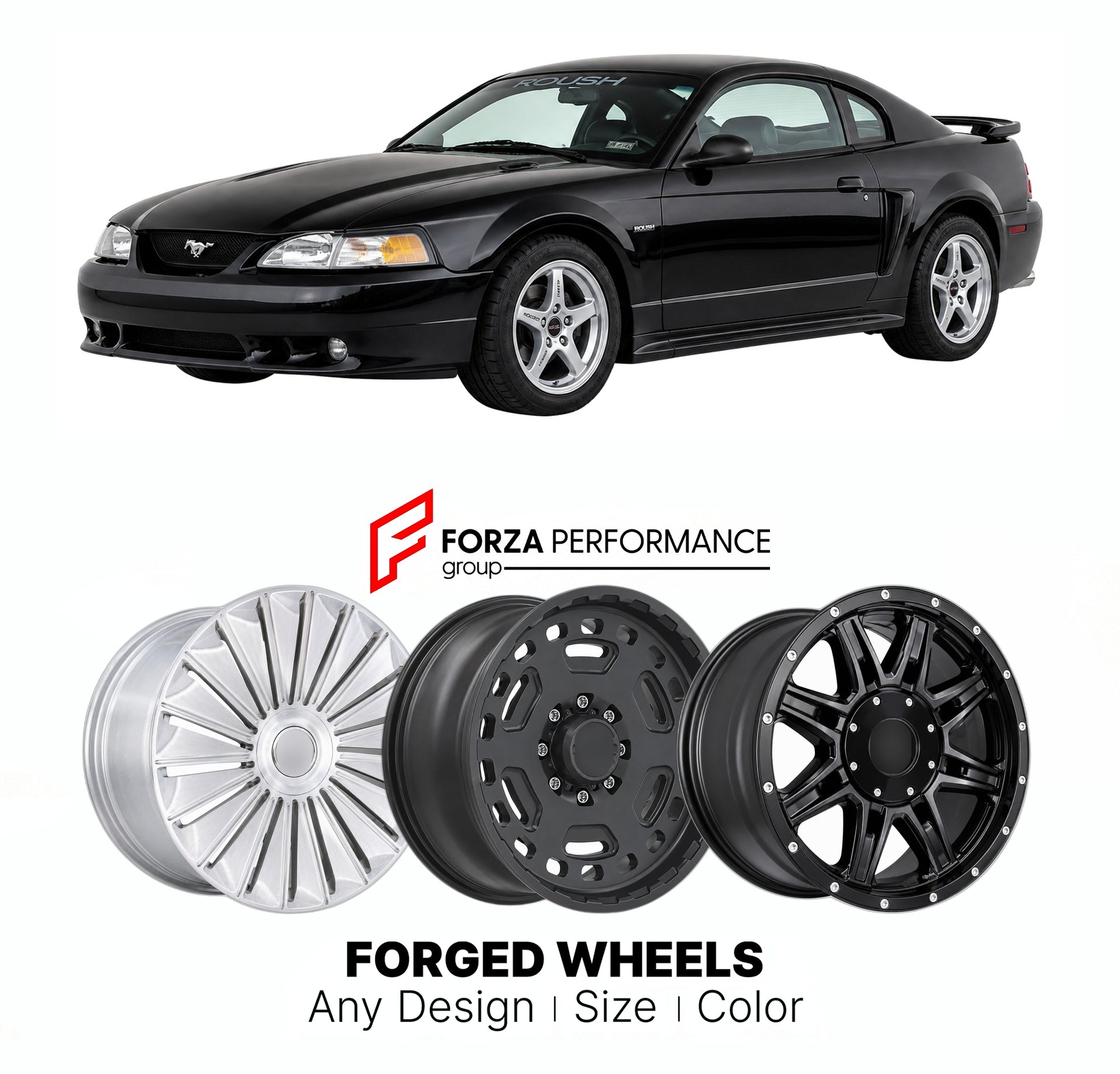FORGED WHEELS RIMS for ROUSH MUSTANG STAGE 2 SN95 NEW EDGE S197 S550 1995+

Custom forged wheels for Roush Mustang Stage 2 SN95 New Edge S197 S550 1995+. Made-to-order monoblock, 2-piece and 3-piece rims in custom sizes, offsets, colors and finishes with guaranteed fitment.

We manufacture premium quality forged wheels rims for Roush Mustang Stage 2 SN95 New Edge S197 S550 1995+ in any design, size, color.

THIS WHEEL DESIGN CAN BE CUSTOM-MADE FOR YOUR CAR IN ANY SIZE AND COLOR OPTIONS
Available in monobloc