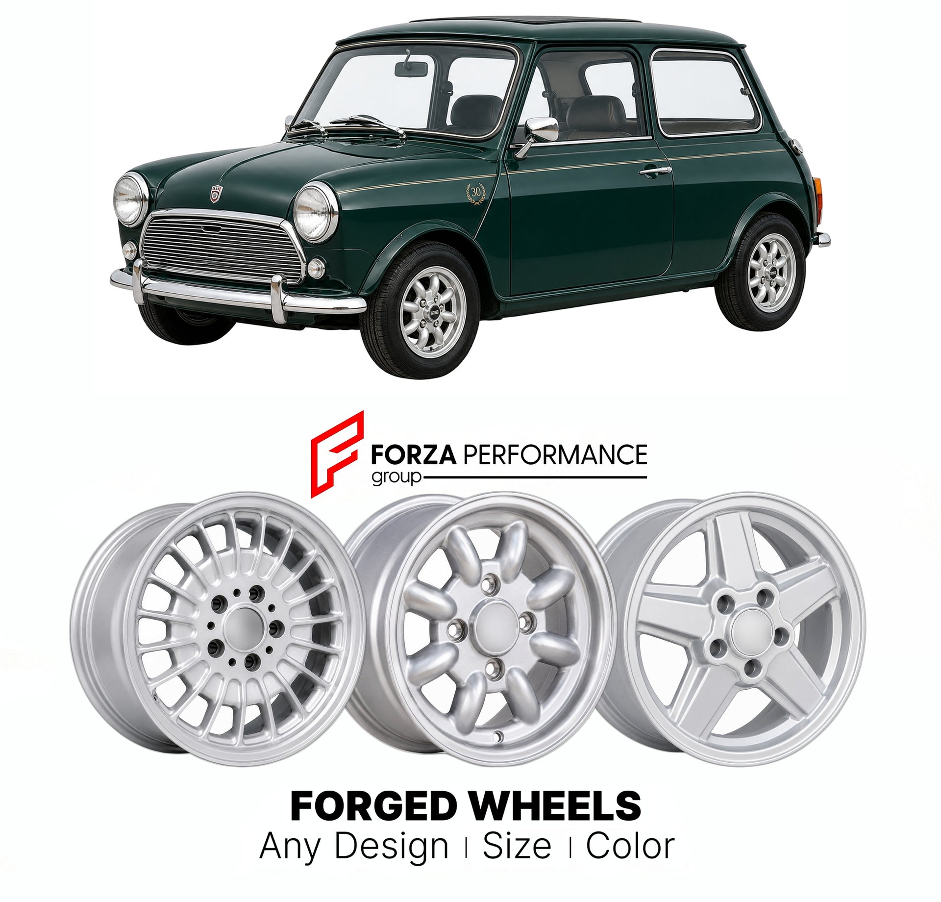 CUSTOM CLASSIC VINTAGE RESTOMOD RETRO OLD SCHOOL FORGED WHEELS RIMS for ROVER MINI 30TH ANNIVERSARY LIMITED EDITION 1989 - 1989

Custom forged wheels for Rover Mini 30th Anniversary Limited Edition 1989 - 1989. Classic, vintage, restomod wheel designs made to order in custom sizes, offsets, colors and finishes.

We manufacture premium quality forged wheels rims for Rover Mini 30th Anniversary Limited Edition 1989 - 1989 in any design, size, color.

THIS WHEEL DESIGN CAN BE CUSTOM-MADE FOR YOUR CAR IN ANY SI