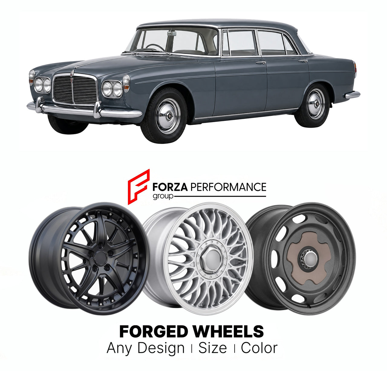 CUSTOM CLASSIC VINTAGE RESTOMOD RETRO OLD SCHOOL FORGED WHEELS RIMS for ROVER P5 3-LITRE 1958 - 1967

Custom forged wheels for Rover P5 3-Litre 1958 - 1967. Classic, vintage, restomod wheel designs made to order in custom sizes, offsets, colors and finishes.

We manufacture premium quality forged wheels rims for Rover P5 3-Litre 1958 - 1967 in any design, size, color.

THIS WHEEL DESIGN CAN BE CUSTOM-MADE FOR YOUR CAR IN ANY SIZE AND COLOR OPTIONS
Available in monoblock, 2-piece, 3-piece, duoblock, beadlock