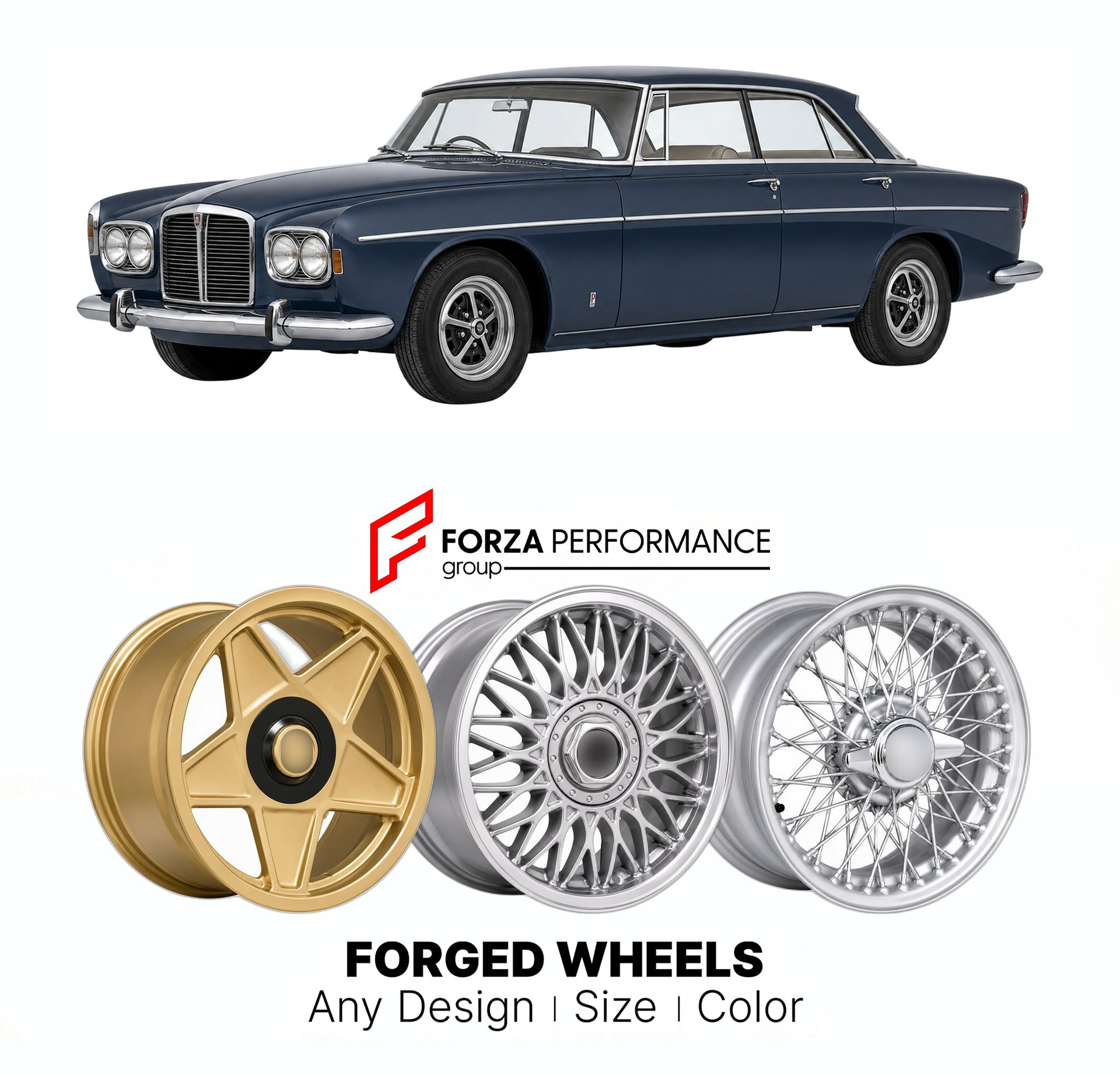 CUSTOM CLASSIC VINTAGE RESTOMOD RETRO OLD SCHOOL FORGED WHEELS RIMS for ROVER P5 P5B MK I-MK III COUPE 1958 - 1973

Custom forged wheels for Rover P5 P5B MK I-MK III Coupe 1958 - 1973. Classic, vintage, restomod wheel designs made to order in custom sizes, offsets, colors and finishes.

We manufacture premium quality forged wheels rims for Rover P5 P5B MK I-MK III Coupe 1958 - 1973 in any design, size, color.

THIS WHEEL DESIGN CAN BE CUSTOM-MADE FOR YOUR CAR IN ANY SIZE AND COLOR OPTIONS
Available in monob