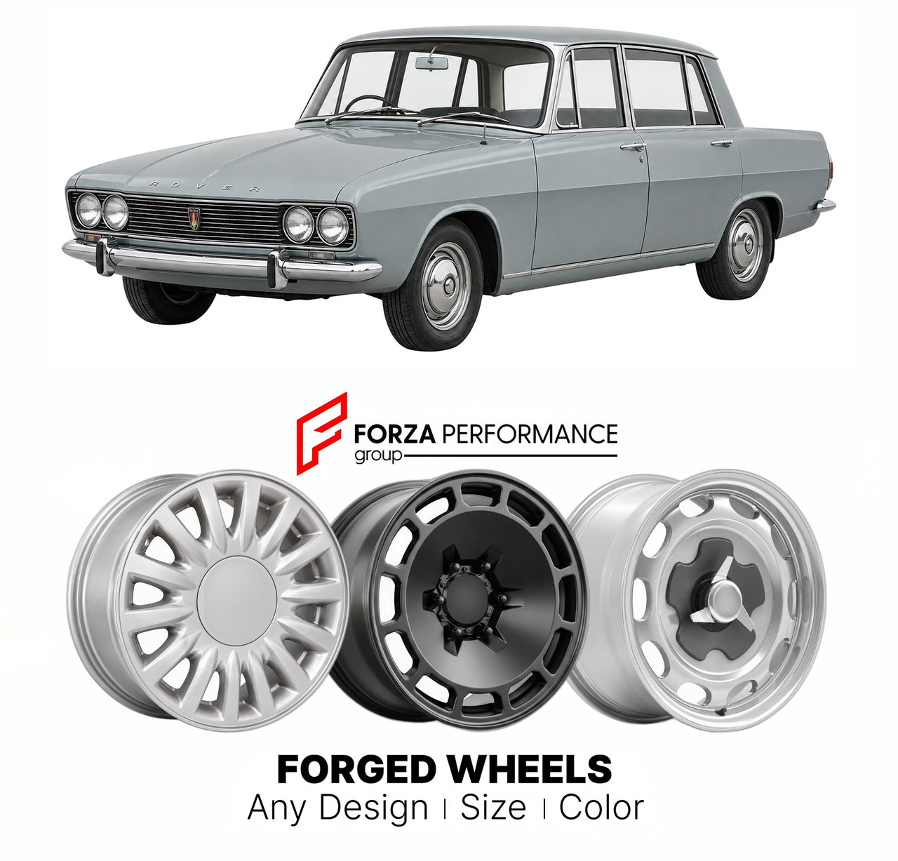 CUSTOM CLASSIC VINTAGE RESTOMOD RETRO OLD SCHOOL FORGED WHEELS RIMS for ROVER P6 2000 1963 - 1973

Custom forged wheels for Rover P6 2000 1963 - 1973. Classic, vintage, restomod wheel designs made to order in custom sizes, offsets, colors and finishes.

We manufacture premium quality forged wheels rims for Rover P6 2000 1963 - 1973 in any design, size, color.

THIS WHEEL DESIGN CAN BE CUSTOM-MADE FOR YOUR CAR IN ANY SIZE AND COLOR OPTIONS
Available in monoblock, 2-piece, 3-piece, duoblock, beadlock
3D wheel