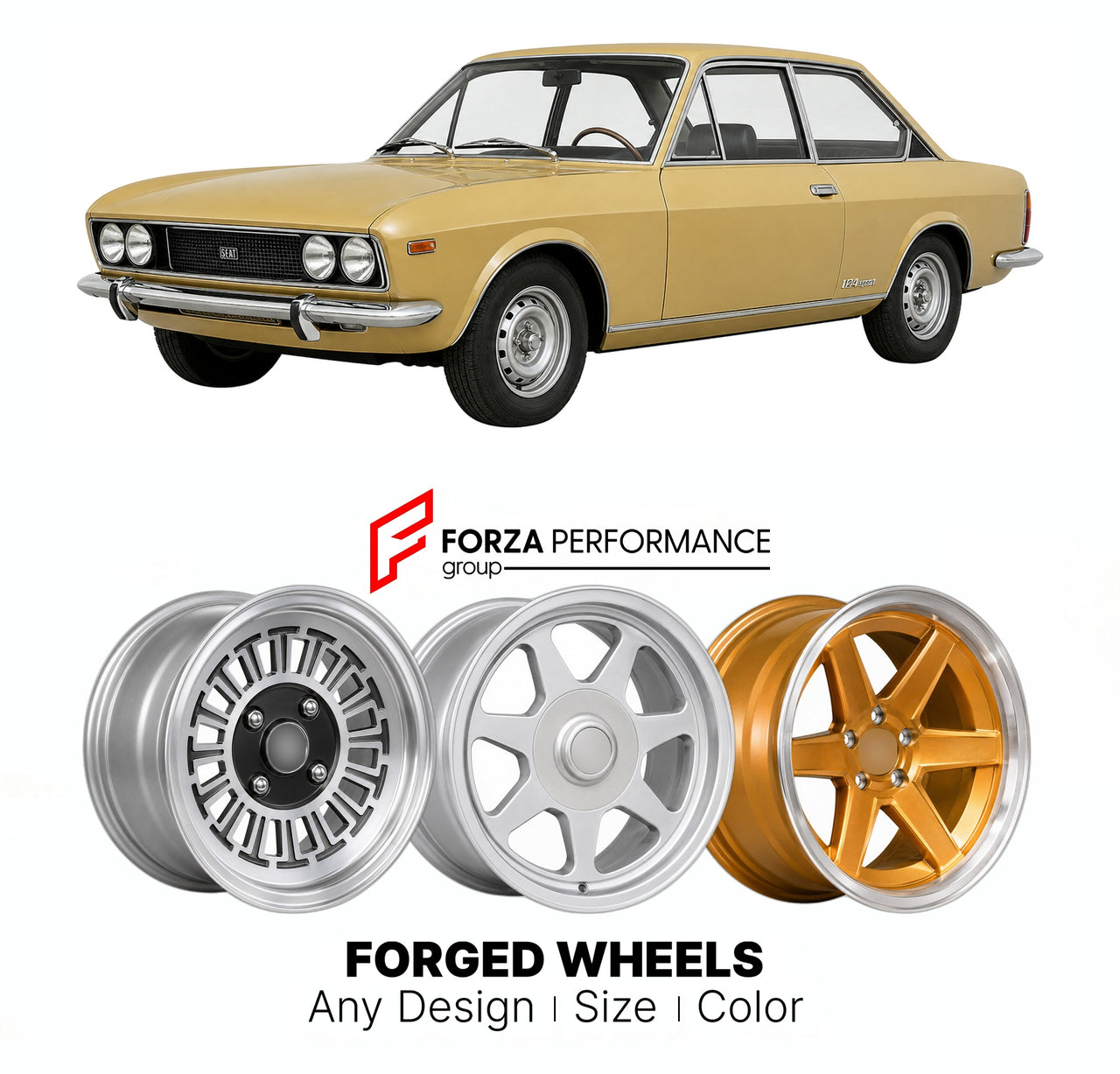 CUSTOM CLASSIC VINTAGE RESTOMOD RETRO OLD SCHOOL FORGED WHEELS RIMS for SEAT 124 SPORT COUPE 1970 - 1975

Custom forged wheels for SEAT 124 Sport Coupe 1970 - 1975. Classic, vintage, restomod wheel designs made to order in custom sizes, offsets, colors and finishes.

We manufacture premium quality forged wheels rims for SEAT 124 Sport Coupe 1970 - 1975 in any design, size, color.

THIS WHEEL DESIGN CAN BE CUSTOM-MADE FOR YOUR CAR IN ANY SIZE AND COLOR OPTIONS
Available in monoblock, 2-piece, 3-piece, duoblo