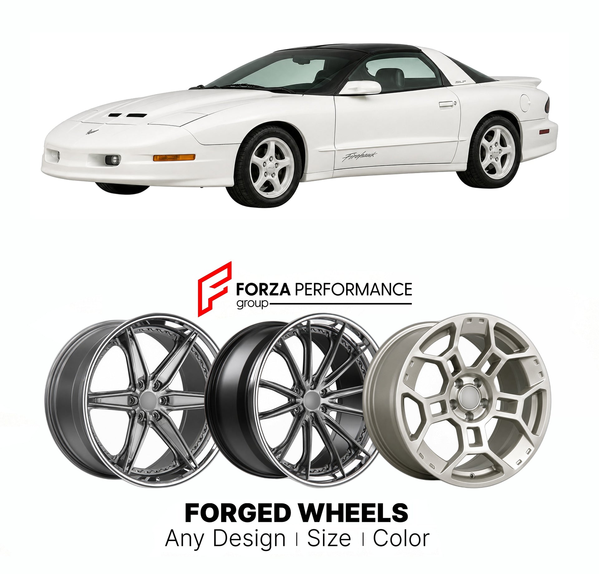 FORGED WHEELS RIMS for SLP FIREBIRD FIREHAWK 1992 - 2002

Custom forged wheels for SLP Firebird Firehawk 1992 - 2002. Made-to-order monoblock, 2-piece and 3-piece rims in custom sizes, offsets, colors and finishes with guaranteed fitment.

We manufacture premium quality forged wheels rims for SLP Firebird Firehawk 1992 - 2002 in any design, size, color.

THIS WHEEL DESIGN CAN BE CUSTOM-MADE FOR YOUR CAR IN ANY SIZE AND COLOR OPTIONS
Available in monoblock, 2-piece, 3-piece, duoblock, beadlock
3D wheel rende