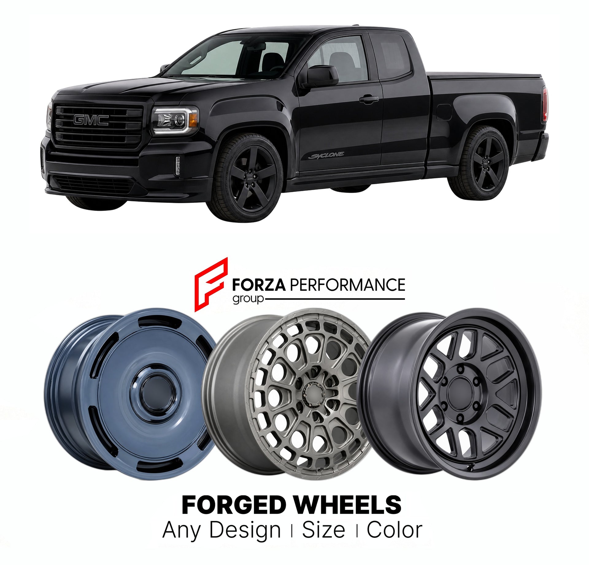 FORGED WHEELS RIMS for SVE SYCLONE GMC CANYON-BASED PACKAGE 2019+

Custom forged wheels for SVE Syclone GMC Canyon-Based Package 2019+. Made-to-order monoblock, 2-piece and 3-piece rims in custom sizes, offsets, colors and finishes with guaranteed fitment.

We manufacture premium quality forged wheels rims for SVE Syclone GMC Canyon-Based Package 2019+ in any design, size, color.

THIS WHEEL DESIGN CAN BE CUSTOM-MADE FOR YOUR CAR IN ANY SIZE AND COLOR OPTIONS
Available in monoblock, 2-piece, 3-piece, duoblo