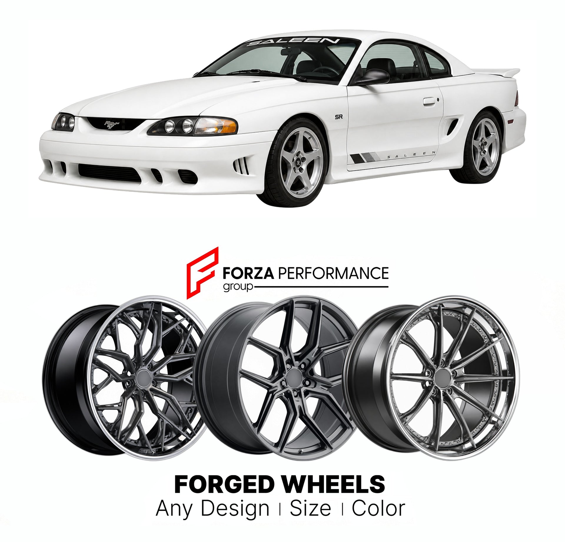 FORGED WHEELS RIMS for SALEEN SR MUSTANG RACE-INSPIRED CONVERSION 1997 - 1998

Custom forged wheels for Saleen SR Mustang Race-Inspired Conversion 1997 - 1998. Made-to-order monoblock, 2-piece and 3-piece rims in custom sizes, offsets, colors and finishes with guaranteed fitment.

We manufacture premium quality forged wheels rims for Saleen SR Mustang Race-Inspired Conversion 1997 - 1998 in any design, size, color.

THIS WHEEL DESIGN CAN BE CUSTOM-MADE FOR YOUR CAR IN ANY SIZE AND COLOR OPTIONS
Available in