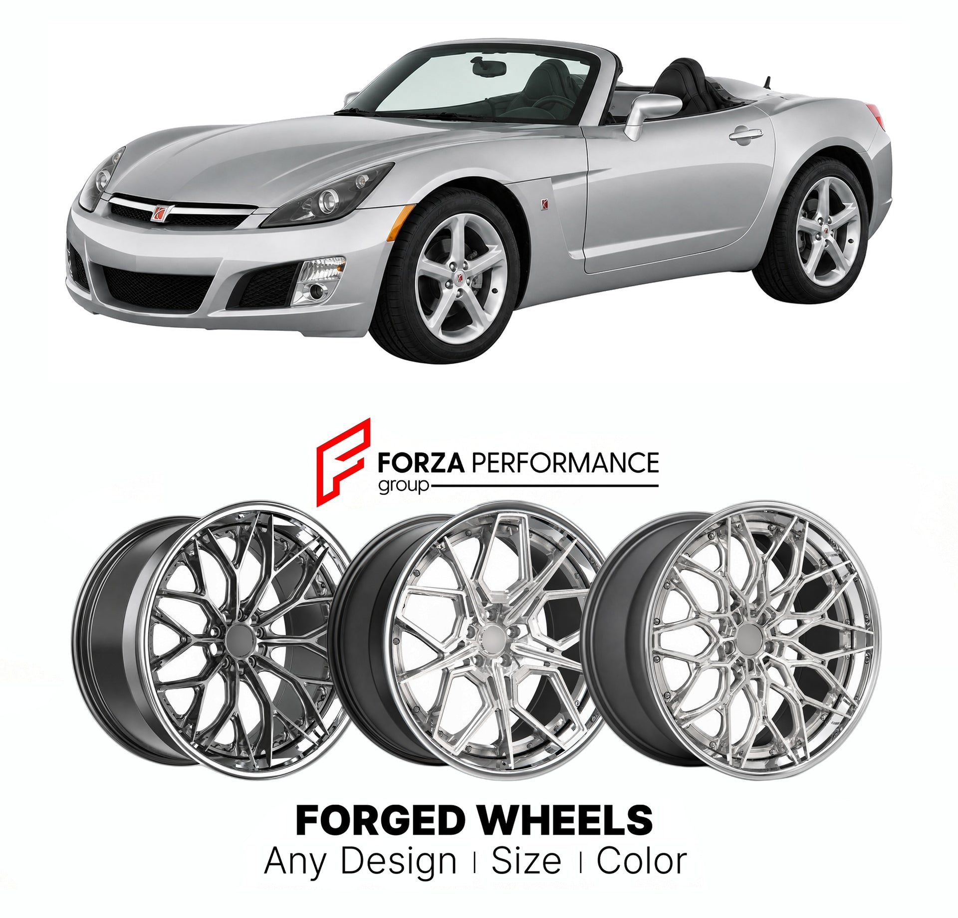 FORGED WHEELS RIMS for SATURN SKY ROADSTER 2007 - 2010

Custom forged wheels for Saturn Sky Roadster 2007 - 2010. Made-to-order monoblock, 2-piece and 3-piece rims in custom sizes, offsets, colors and finishes with guaranteed fitment.

We manufacture premium quality forged wheels rims for Saturn Sky Roadster 2007 - 2010 in any design, size, color.

THIS WHEEL DESIGN CAN BE CUSTOM-MADE FOR YOUR CAR IN ANY SIZE AND COLOR OPTIONS
Available in monoblock, 2-piece, 3-piece, duoblock, beadlock
3D wheel renderings 