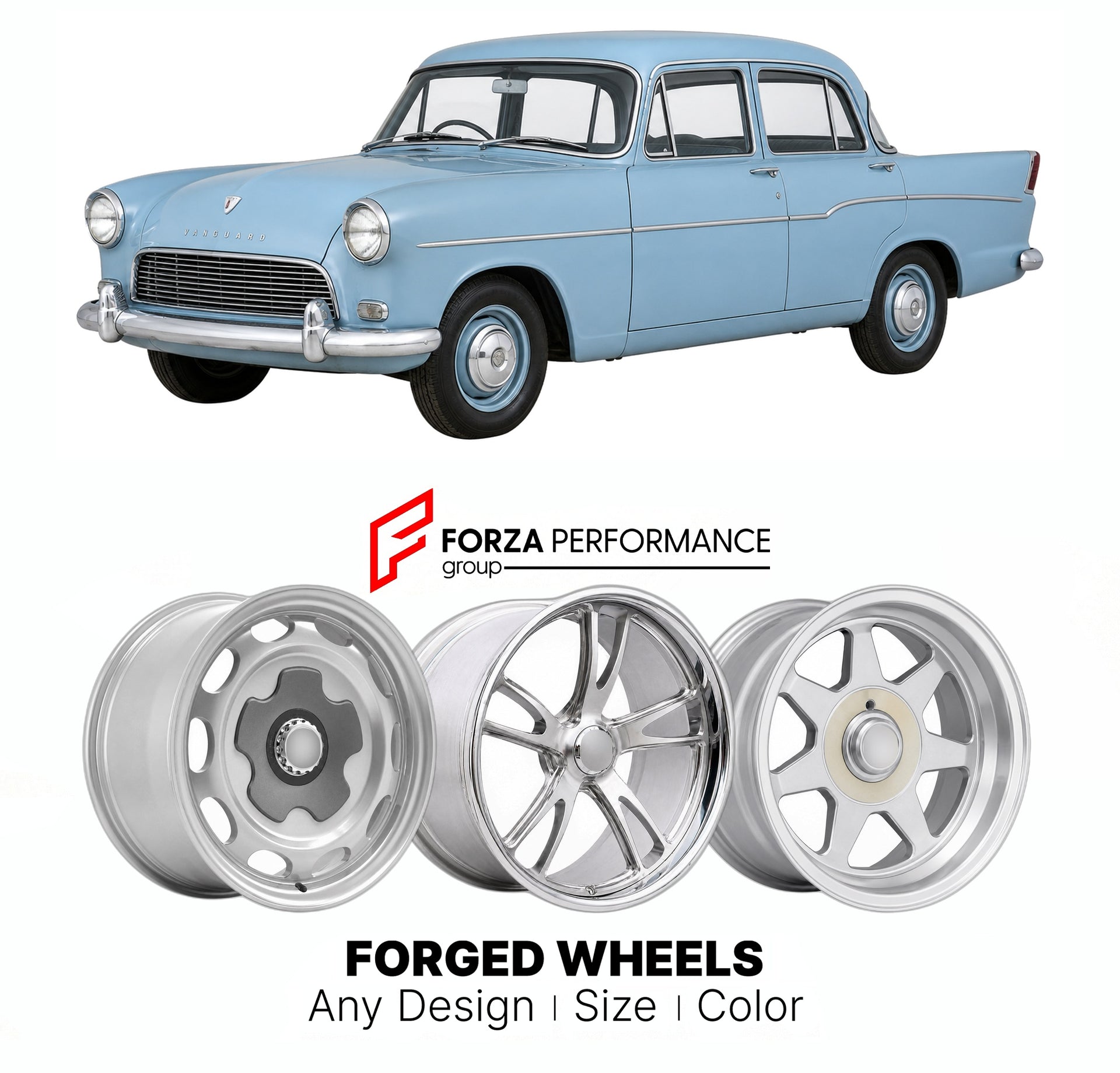 CUSTOM CLASSIC VINTAGE RESTOMOD RETRO OLD SCHOOL FORGED WHEELS RIMS for STANDARD ENSIGN VANGUARD 1957 - 1963

Custom forged wheels for Standard Ensign Vanguard 1957 - 1963. Classic, vintage, restomod wheel designs made to order in custom sizes, offsets, colors and finishes.

We manufacture premium quality forged wheels rims for Standard Ensign Vanguard 1957 - 1963 in any design, size, color.

THIS WHEEL DESIGN CAN BE CUSTOM-MADE FOR YOUR CAR IN ANY SIZE AND COLOR OPTIONS
Available in monoblock, 2-piece, 3-p