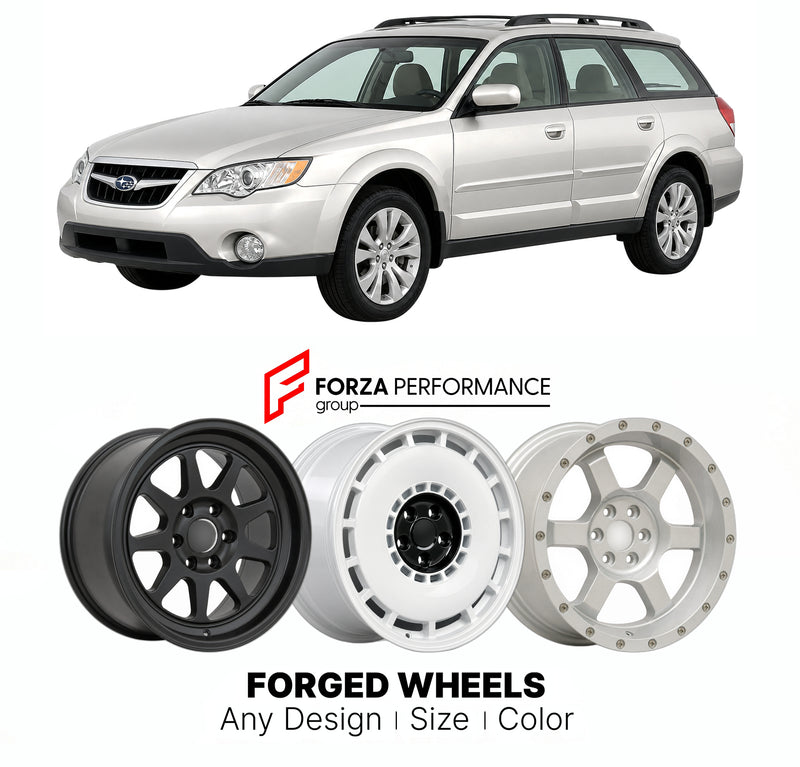 FORGED WHEELS RIMS for SUBARU OUTBACK BP FACELIFT 2007 - 2009