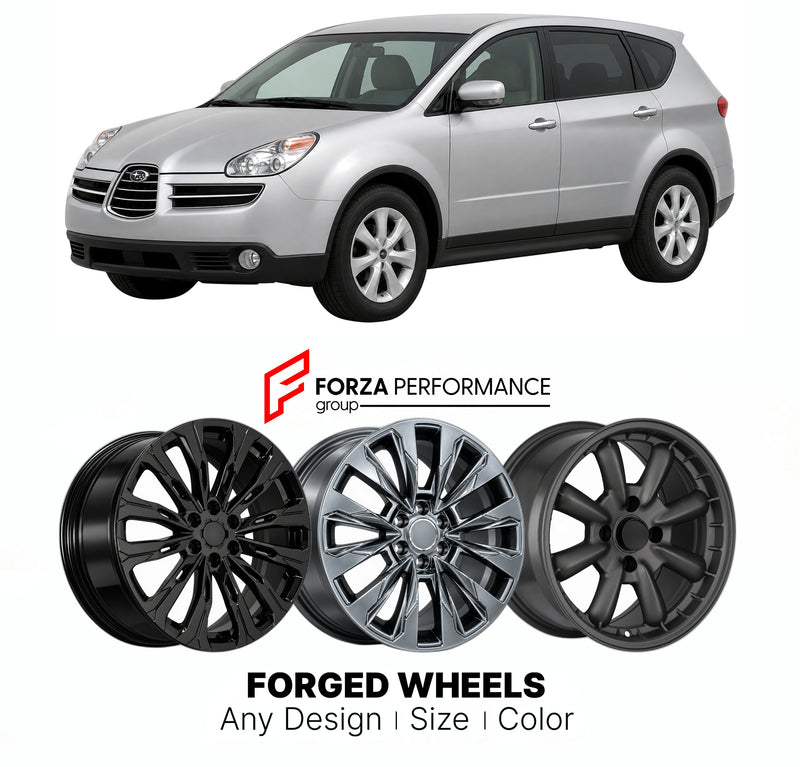 FORGED WHEELS RIMS for SUBARU TRIBECA B9 2005 - 2007