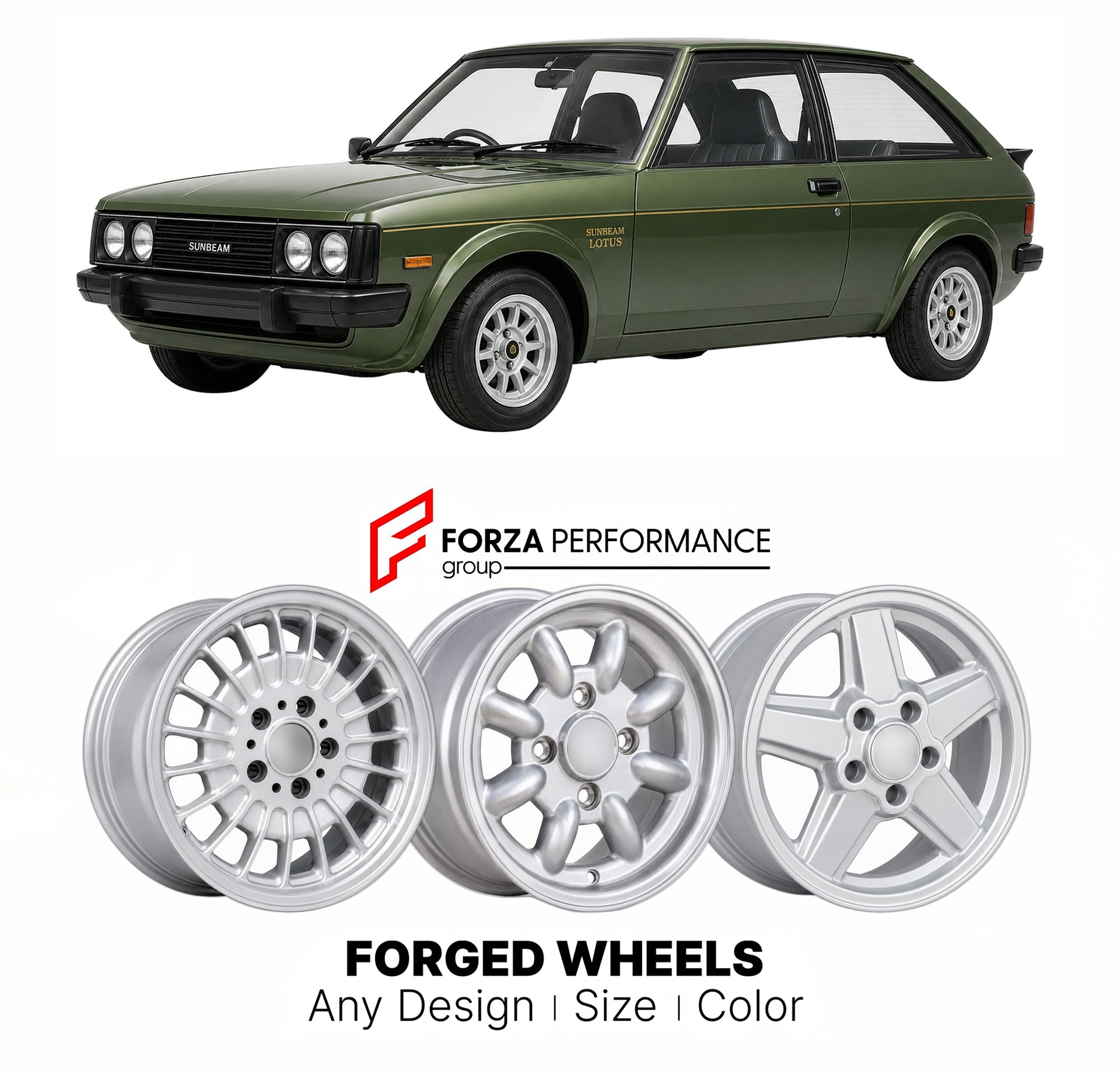 CUSTOM CLASSIC VINTAGE RESTOMOD RETRO OLD SCHOOL FORGED WHEELS RIMS for SUNBEAM LOTUS SUNBEAM HOMOLOGATION 1979 - 1981

Custom forged wheels for Sunbeam Lotus Sunbeam Homologation 1979 - 1981. Classic, vintage, restomod wheel designs made to order in custom sizes, offsets, colors and finishes.

We manufacture premium quality forged wheels rims for Sunbeam Lotus Sunbeam Homologation 1979 - 1981 in any design, size, color.

THIS WHEEL DESIGN CAN BE CUSTOM-MADE FOR YOUR CAR IN ANY SIZE AND COLOR OPTIONS
Availa