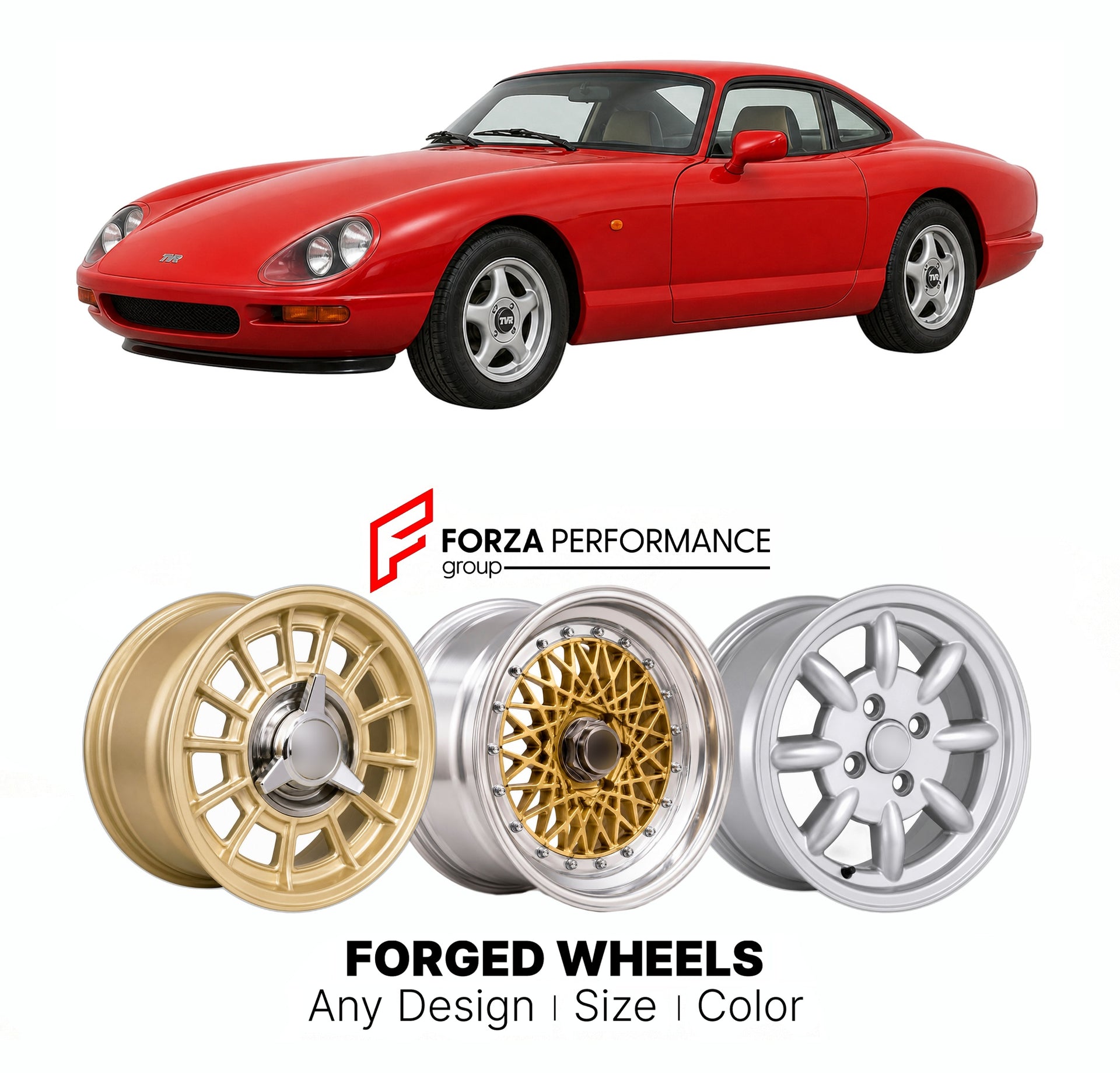 CUSTOM CLASSIC VINTAGE RESTOMOD RETRO OLD SCHOOL FORGED WHEELS RIMS for TVR S SERIES S1 S2 S3 S4 V8S 1986 - 1994

Custom forged wheels for TVR S Series S1 S2 S3 S4 V8S 1986 - 1994. Classic, vintage, restomod wheel designs made to order in custom sizes, offsets, colors and finishes.

We manufacture premium quality forged wheels rims for TVR S Series S1 S2 S3 S4 V8S 1986 - 1994 in any design, size, color.

THIS WHEEL DESIGN CAN BE CUSTOM-MADE FOR YOUR CAR IN ANY SIZE AND COLOR OPTIONS
Available in monoblock, 