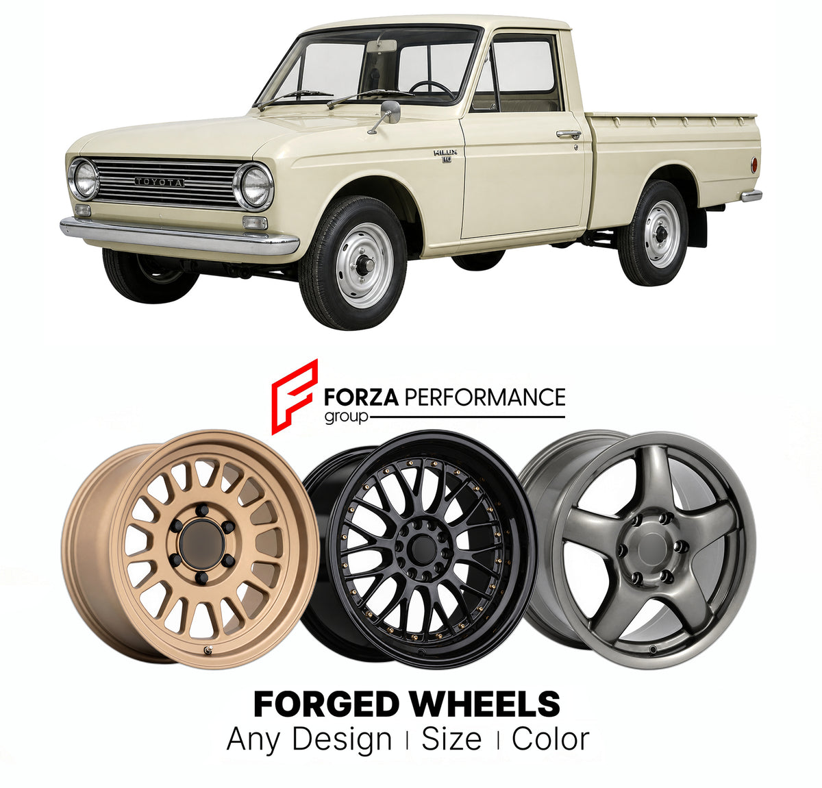 CUSTOM CLASSIC VINTAGE RESTOMOD RETRO OLD SCHOOL FORGED WHEELS RIMS for TOYOTA HILUX N10 1968 - 1972

Custom forged wheels for Toyota Hilux N10 1968 - 1972. Classic, vintage, restomod and retro JDM wheel designs made to order in custom sizes, offsets, colors and finishes with guaranteed fitment.

We manufacture premium quality forged wheels rims for Toyota Hilux N10 1968 - 1972 in any design, size, color.

JDM WHEEL DESIGNS: our Japanese collection for SUVs and pickups includes designs inspired by Bradley V