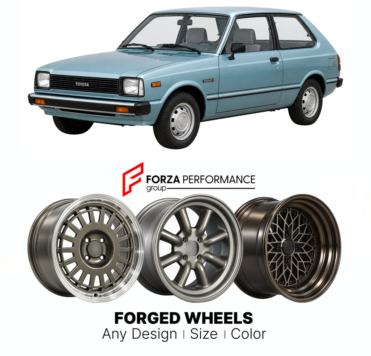 CUSTOM CLASSIC VINTAGE RESTOMOD RETRO OLD SCHOOL FORGED WHEELS RIMS for TOYOTA STARLET P60 1978 - 1984

Custom forged wheels for Toyota Starlet P60 1978 - 1984. Classic, vintage, restomod and retro JDM wheel designs made to order in custom sizes, offsets, colors and finishes with guaranteed fitment.

We manufacture premium quality forged wheels rims for Toyota Starlet P60 1978 - 1984 in any design, size, color.

JDM WHEEL DESIGNS: our Japanese collection for hatchbacks, kei cars and MPVs includes designs in